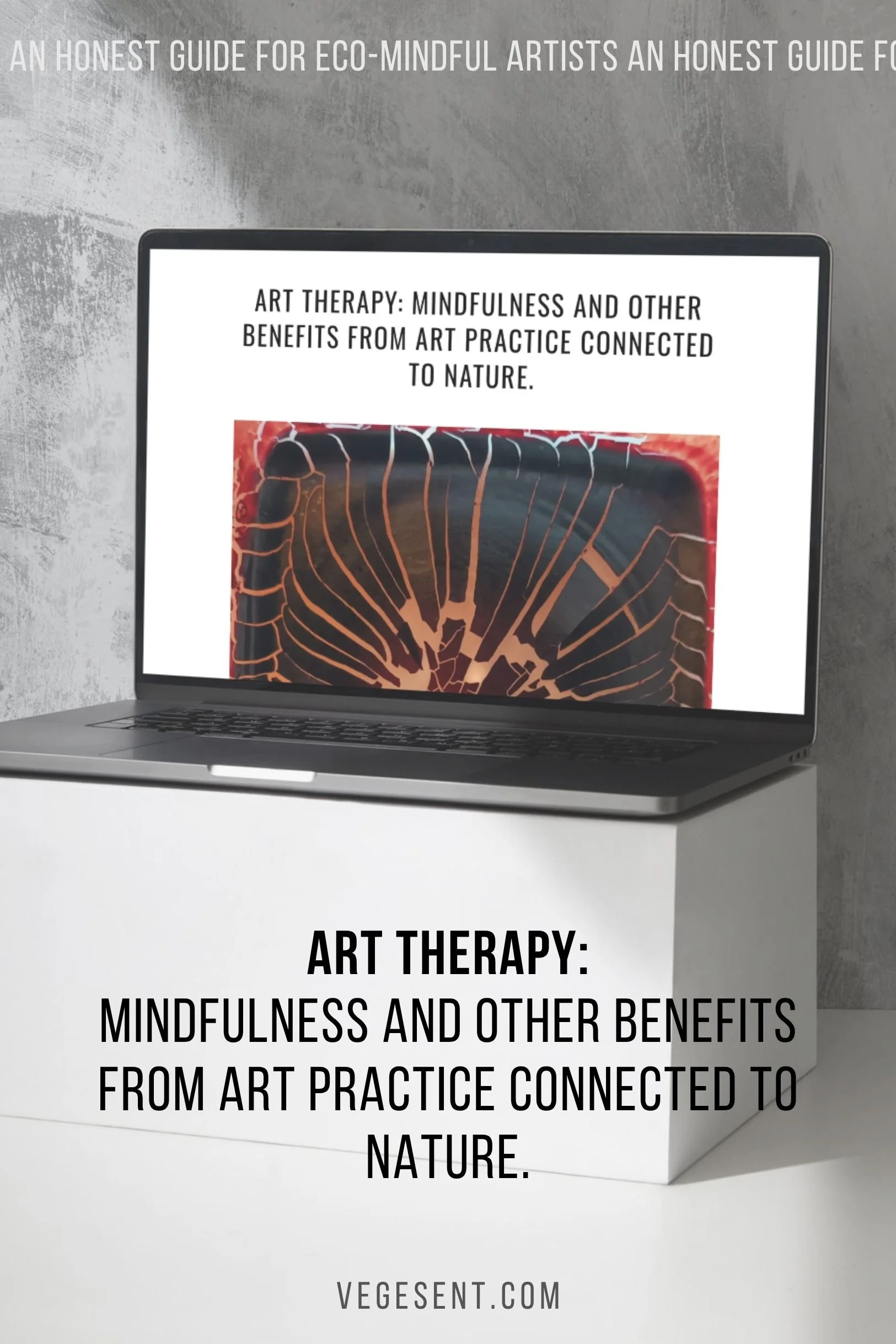 Art therapy:  Mindfulness and other benefits from art practice connected to nature.