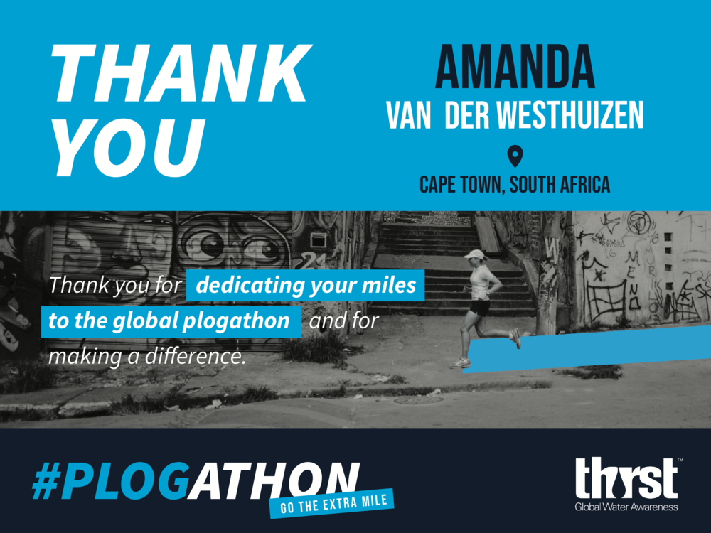 Thank you message for Amanda Van Der Westhuizen from Cape Town, South Africa, dedicated to the global plogathon organized by Thirst Global Water Awareness.