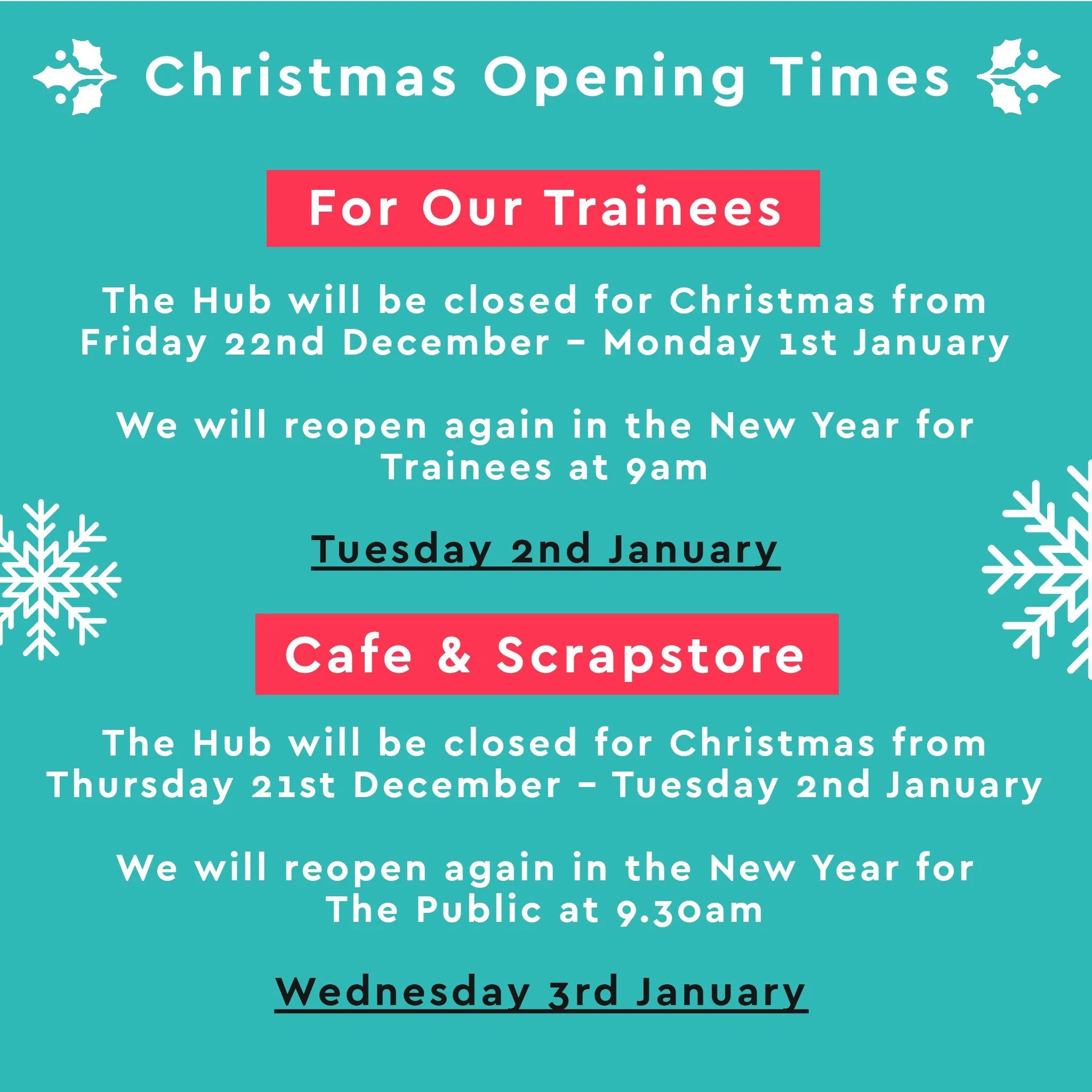 Our Xmas Opening times.