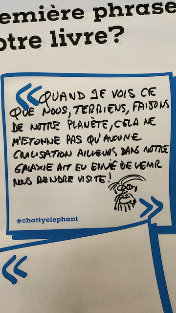 Une citation manuscrite dans un encadré bleu, avec un dessin d'éléphant, exprimant le désir d'explorer notre galaxie.