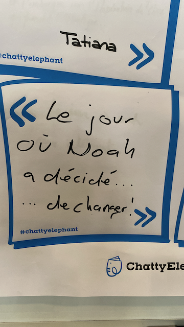 Une affiche avec une citation écrite à la main en français : "Le jour où Nady a décidé... ...de changer". Il y a des hashtags et un logo de ChattyElephant.