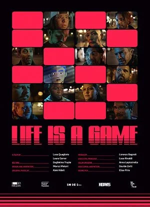 Poster Life Is a Game Regia di Luca Quagliato e Laura Carrer – Italia, 2024