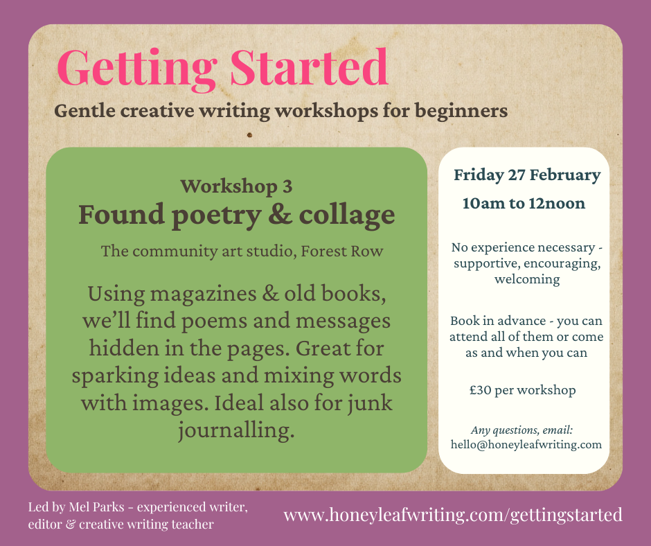 Getting Started: Workshop 3 - Found poetry &amp; collage