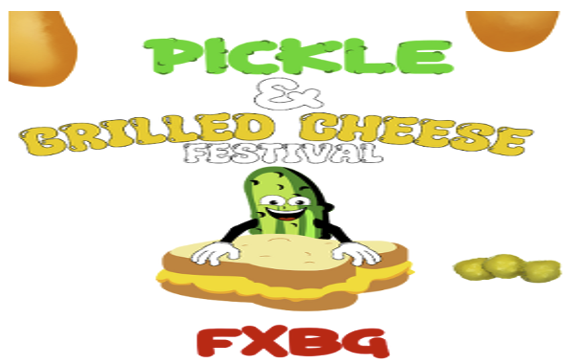 FXBG Pickle and Grilled Cheese Festival