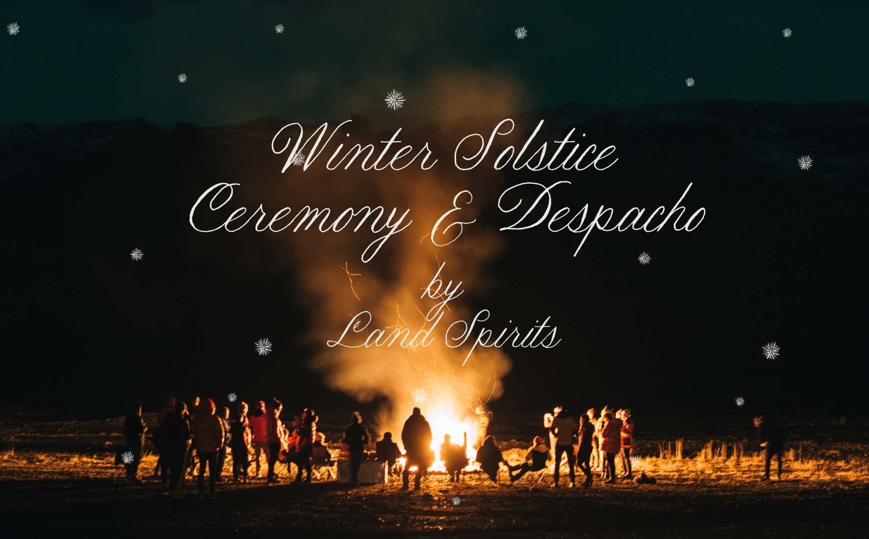 Winter Solstice Ceremony &amp; Despacho