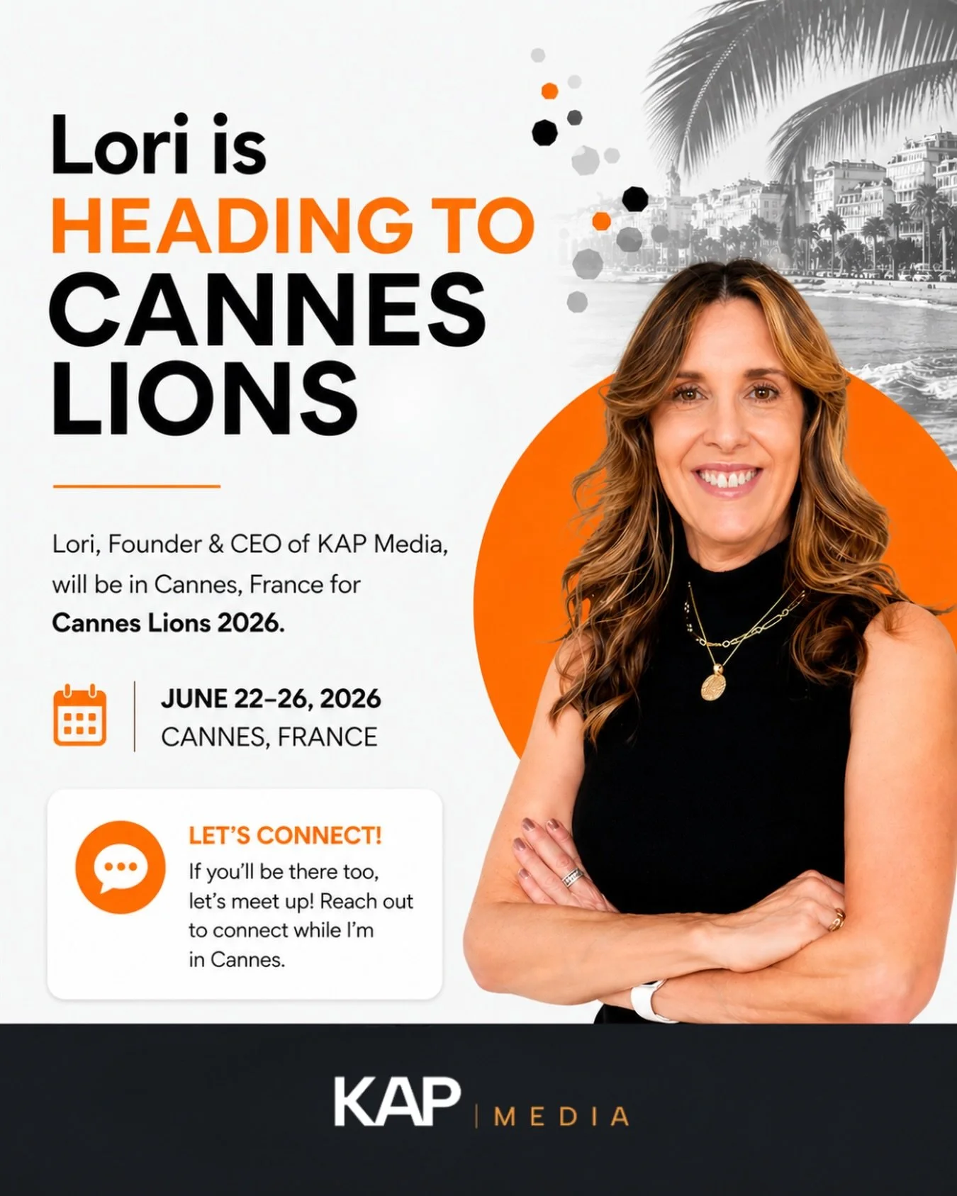 Lori is heading to Cannes Lions 2026 🇫🇷✨
&nbsp;
She&rsquo;ll be in Cannes June 22&ndash;26, representing KAP Media and connecting with some of the brightest minds in marketing, media, and creativity.
&nbsp;
If you&rsquo;ll be there too, let&rsquo;s