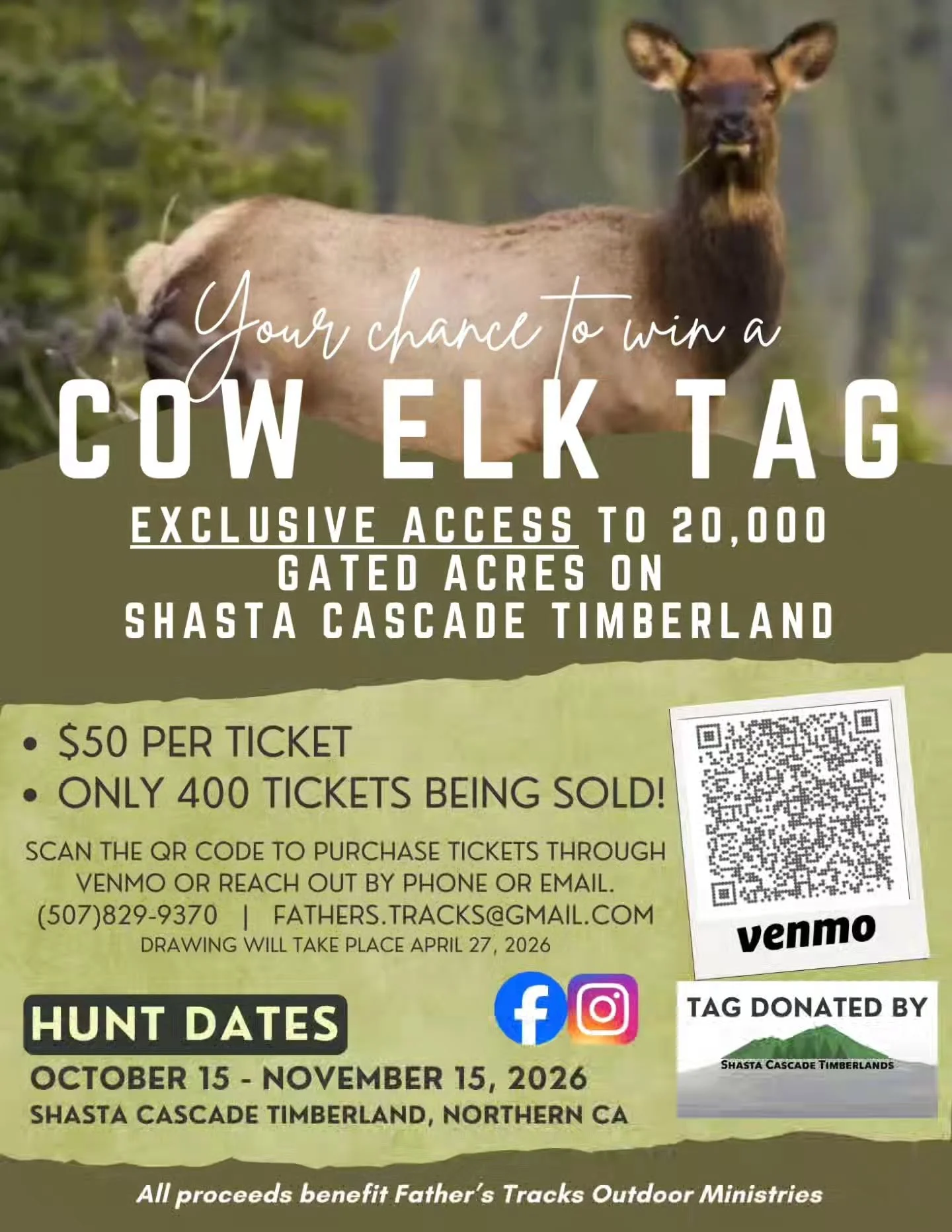 TICKETS!!!! 🎫 
For a chance to win a COW ELK TAG! 

We were extremely fortunate to be chosen by Shasta Cascade Timberlands to receive a cow elk tag for raffle!

What you win:
One cow elk tag plus exclusive access to 20,000 gated acres on Shasta Casc