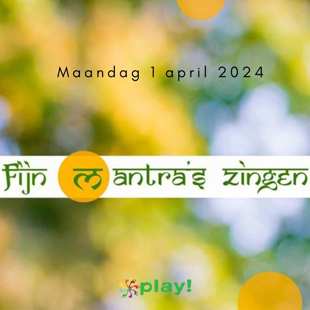 Op 1 april (geen grapje) kun je weer de hele avond mantra's zingen bij ons! Kom je ook?  https://hipsy.nl/shop/43756-play-utrecht-fijn-mantras-zingen