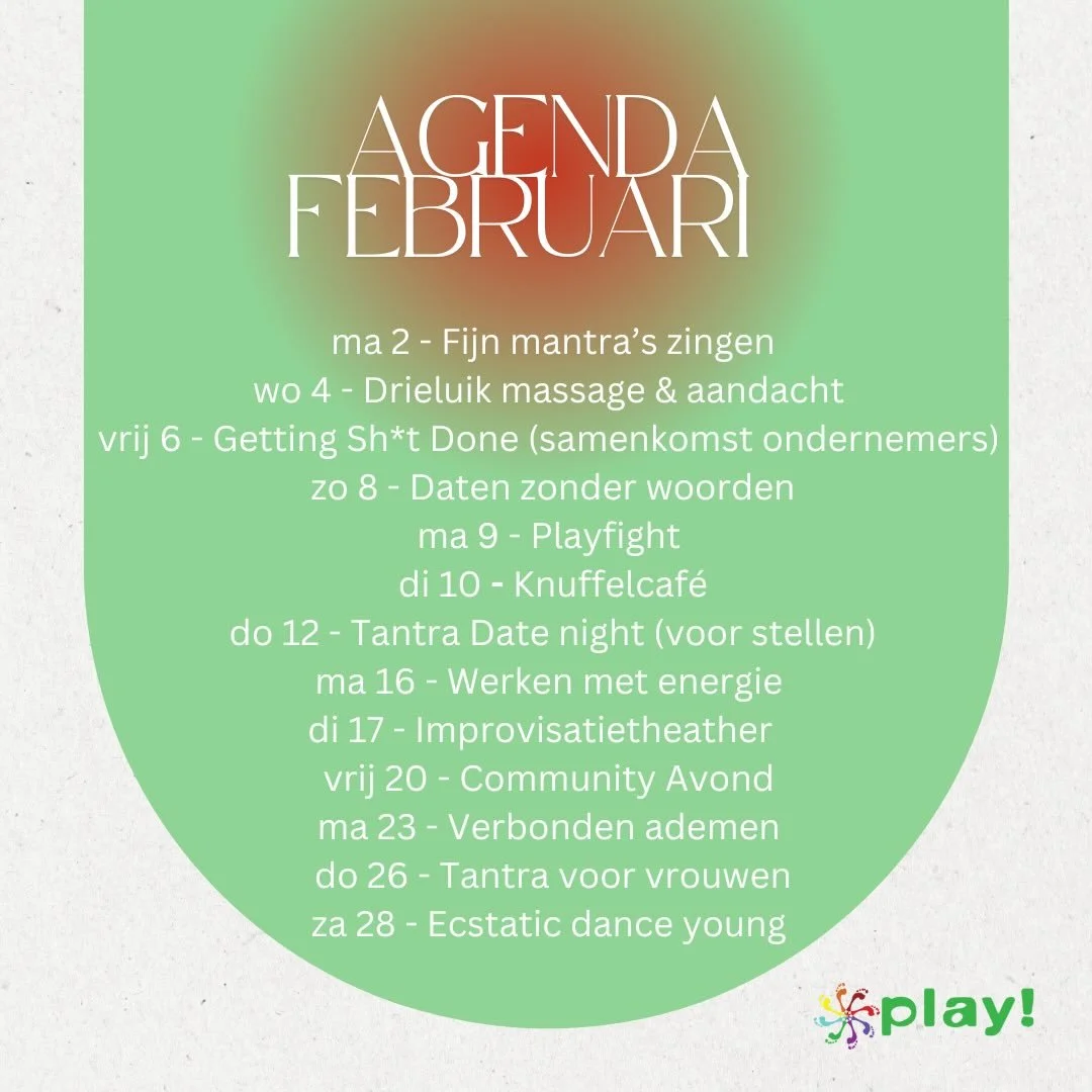 ✨ AGENDA FEBRUARI bij Play! ✨

Februari = voelen, verbinden, spelen en verdiepen 💛

Van mantra&rsquo;s zingen tot ecstatic dance, van knuffels tot ondernemerspower en van tantra tot improvisatie&hellip; deze maand zit VOL magie. 💫

🌀 Kom ontdekken