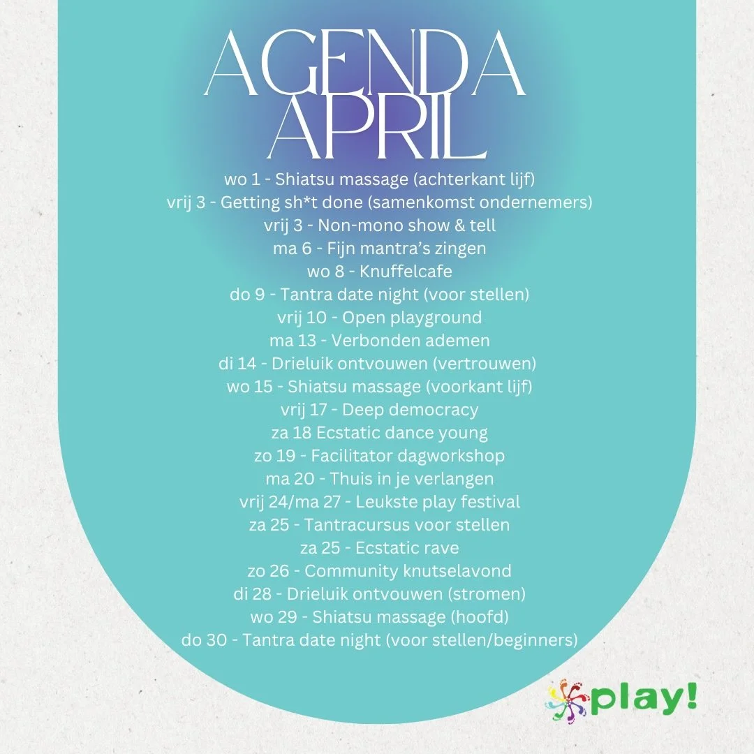 🌸 Agenda April is er! 🌸

April staat in het teken van verbinden, ontdekken en spelen. Van ontspannende shiatsu massages tot verdiepende workshops, van ecstatic dance tot knusse community avonden.
Er is weer zoveel moois om samen te beleven 💫

Of j