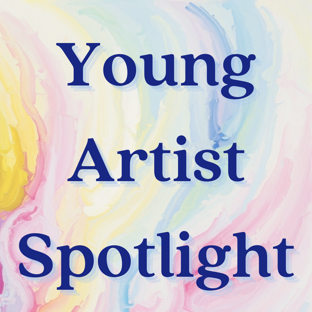 Young Artist Spotlight