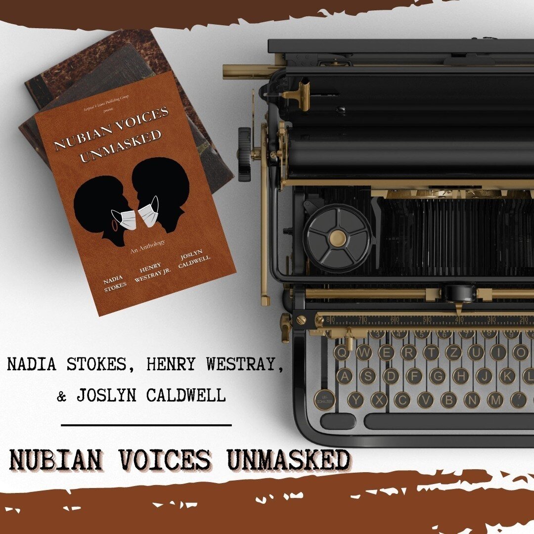 ON SALE NOW! Our latest release, Nubian Voices Unmasked, is the book you've been waiting to read. It's a sign of the times that will make you think, make you smile and laugh, and it might even jerk a few tears too! Visit www.scriptedvisions.com to re