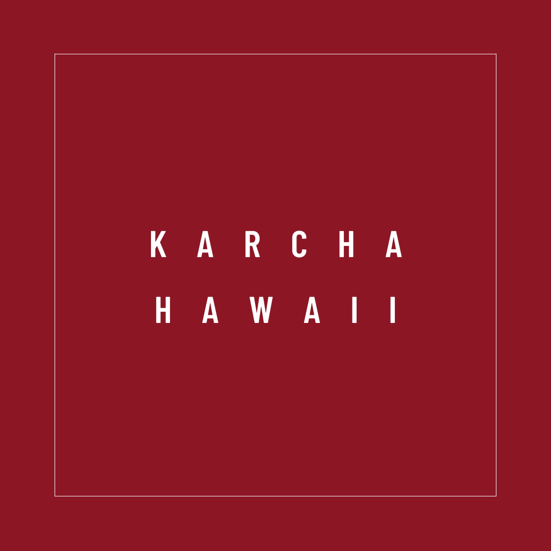 KARCHA HAWAII