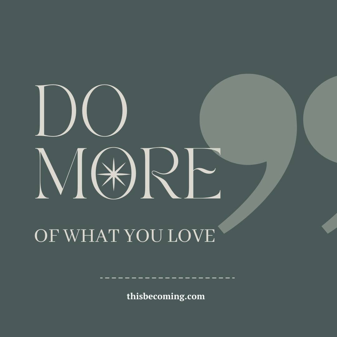 Do more of what you love!

 #thisbecomingcounseling #counseling #therapistsofinstagram #instatherapist #mentalhealth #mentalhealthawareness #mentalhealthmatters #mentalhealthreminders #notetoself