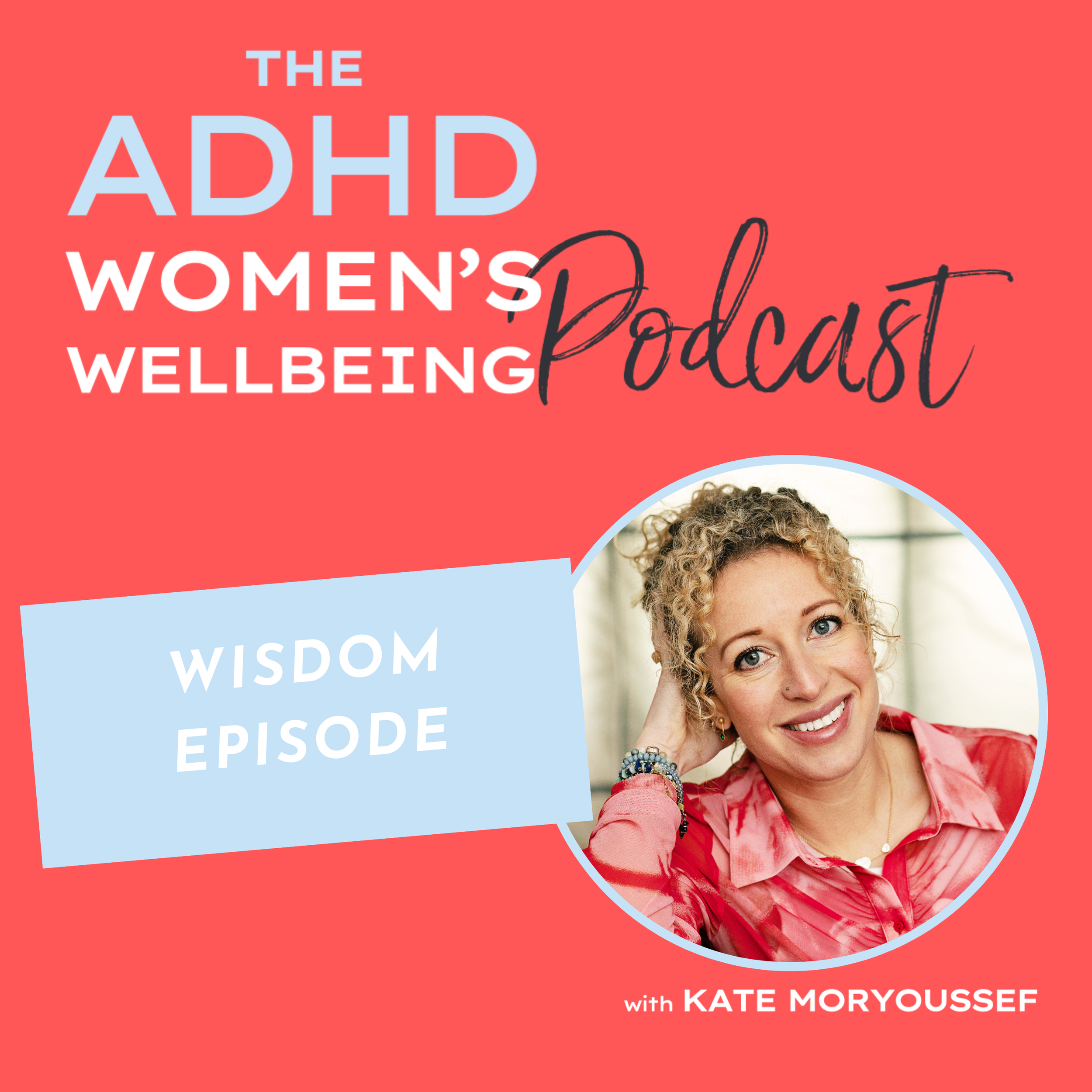 Episode 284: Redefining Rest and Rebuilding Your Self-Trust After a Late-in Life ADHD Diagnosis