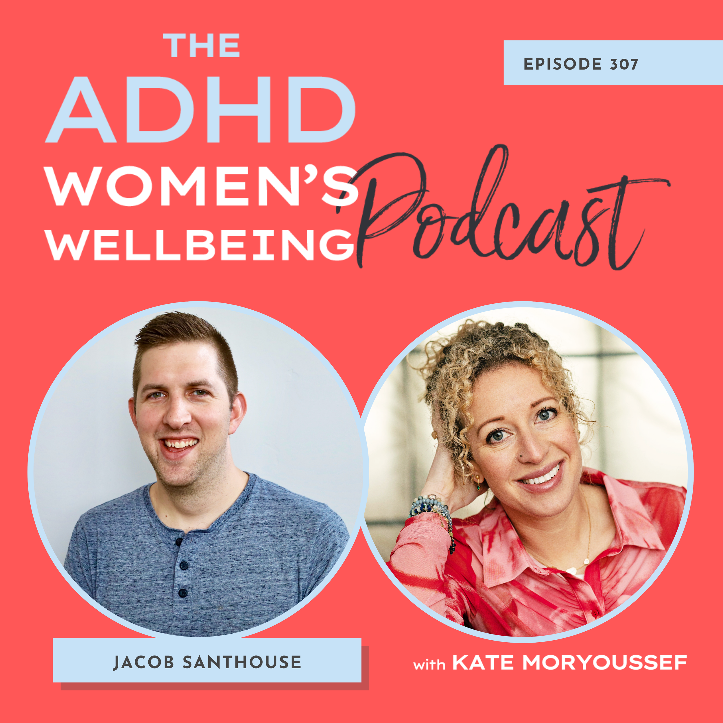 Episode 307: Dyslexia, ADHD &amp; Why Life Feels Harder Than It Should (Even When You’re Capable) with Jacob Santhouse