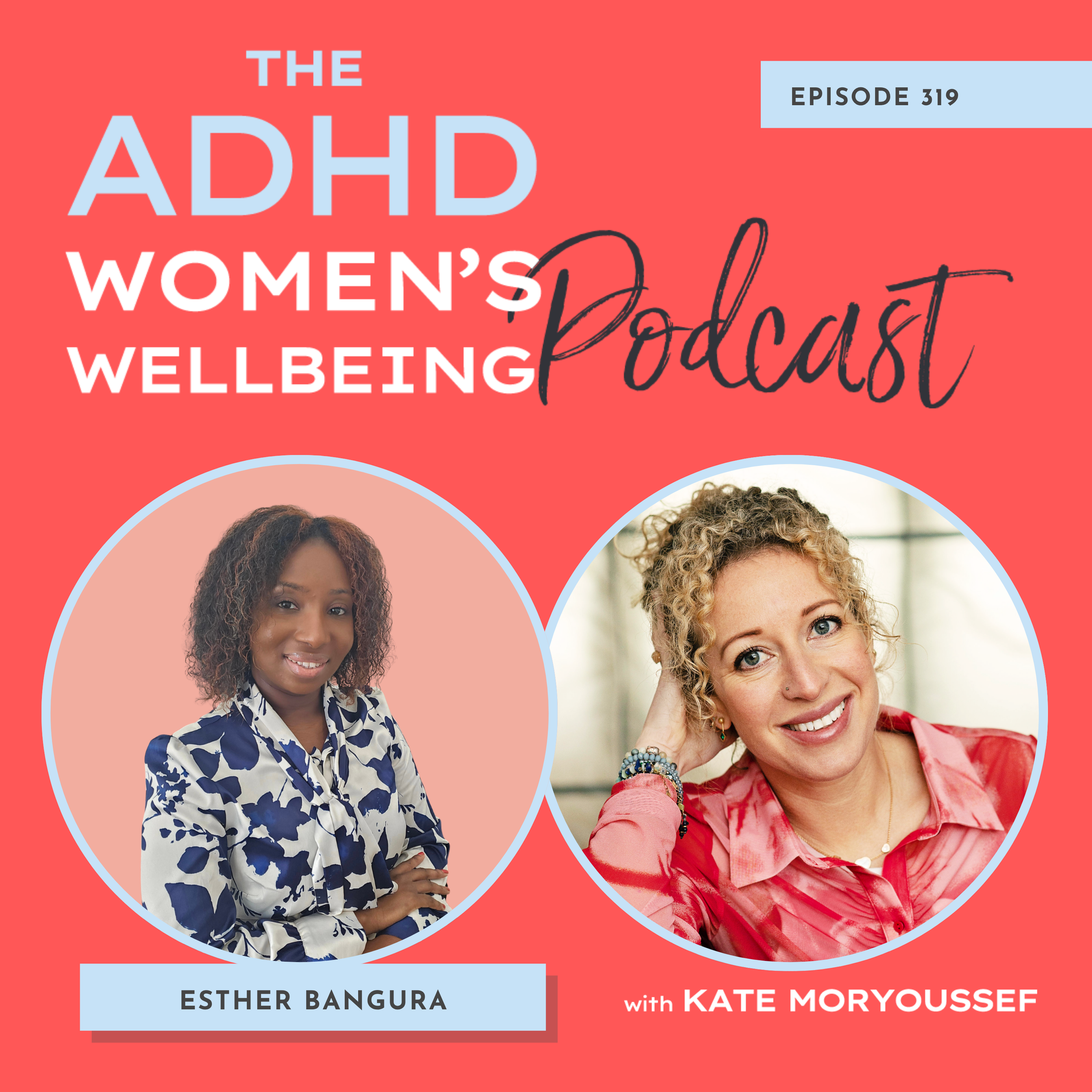 Episode 319: From Debt to Financial Peace: An ADHD Woman's Story of Money, Spending and Self-Trust
