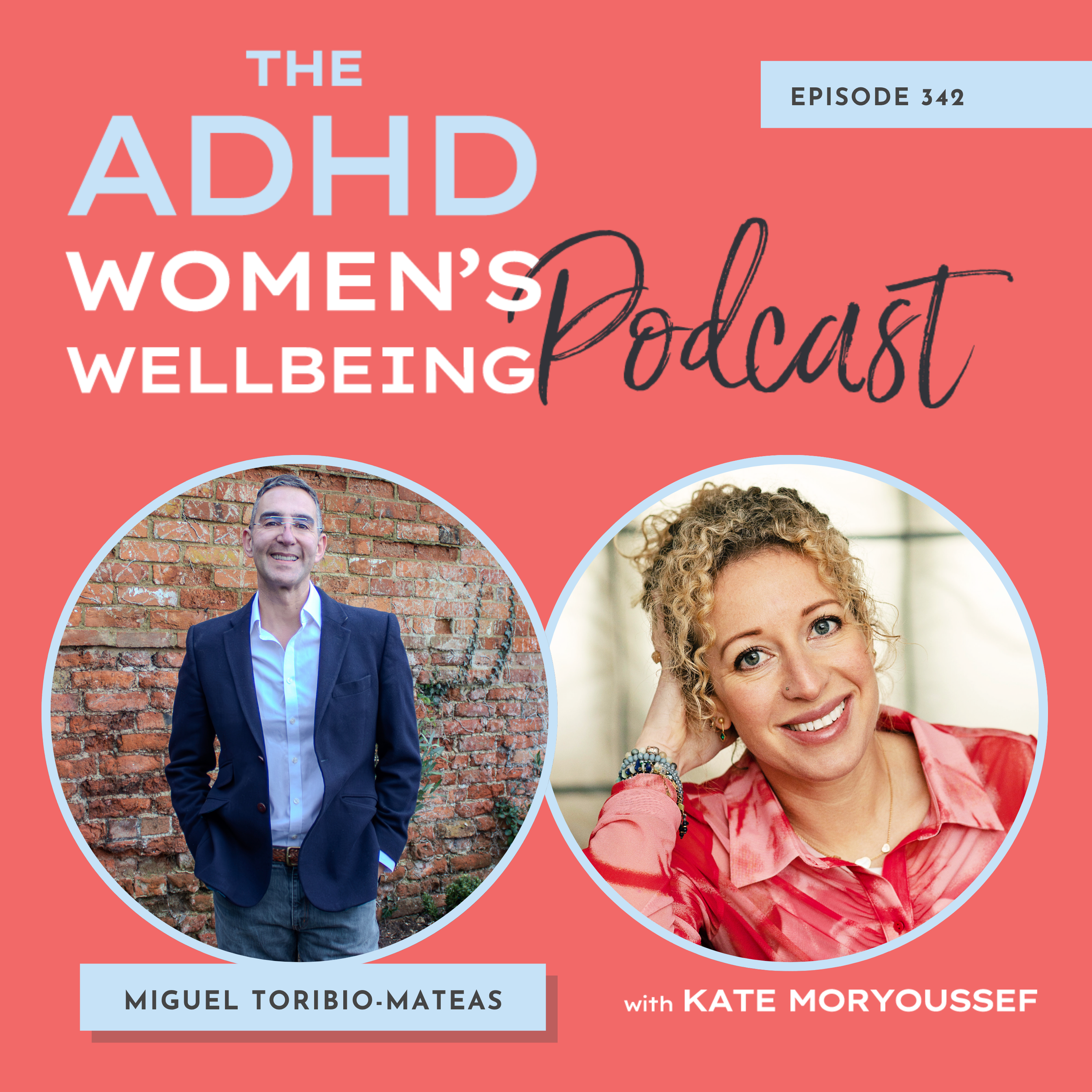 Episode 342: Eating Well, Navigating Gut Health &amp; ADHD with Dr Miguel Toribio-Mateas