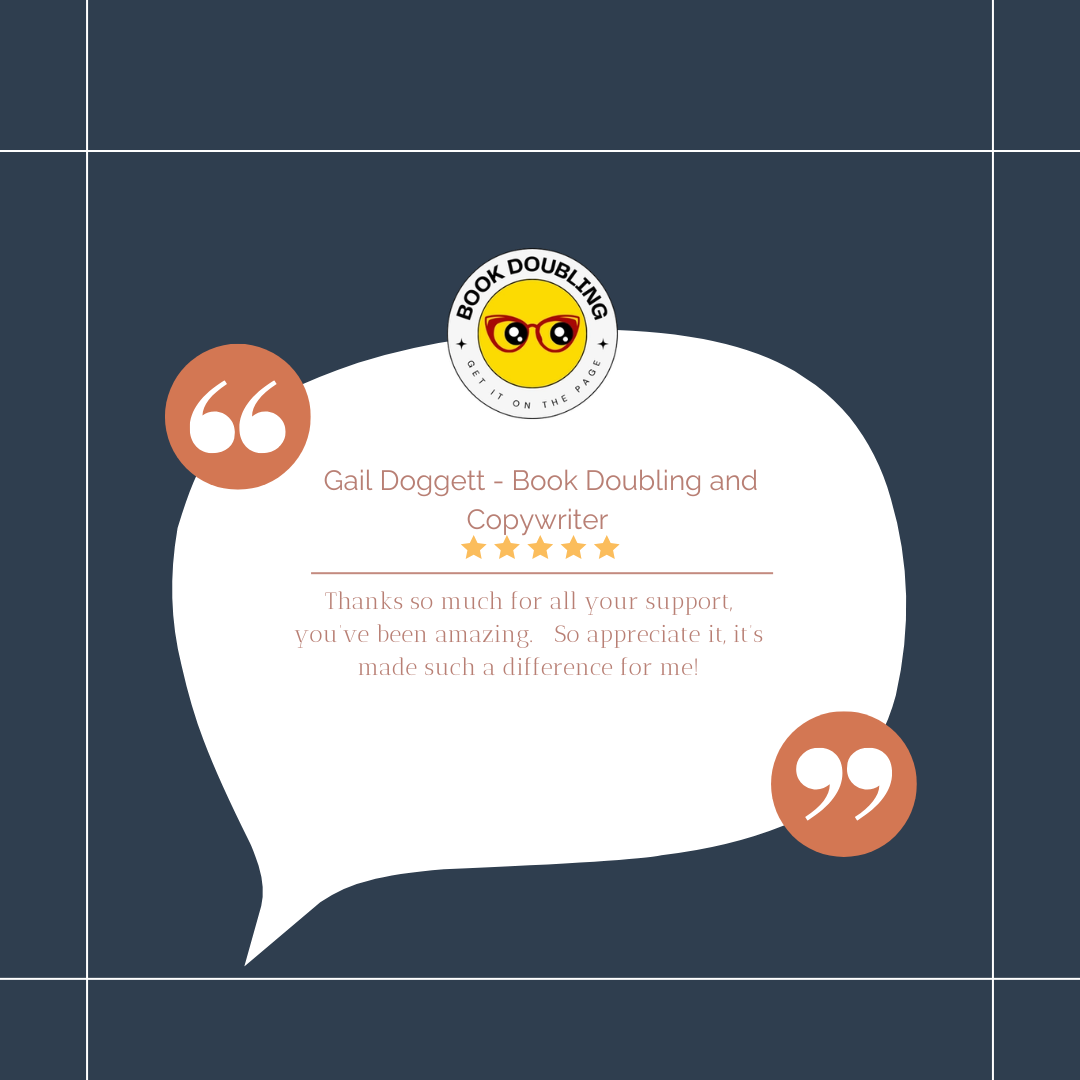 A testimonial quote from Gail Doggett, a book doubling and copywriter, featuring a speech bubble with quotation marks, the Book Doubling logo at the top, and a thank you message expressing gratitude for support.