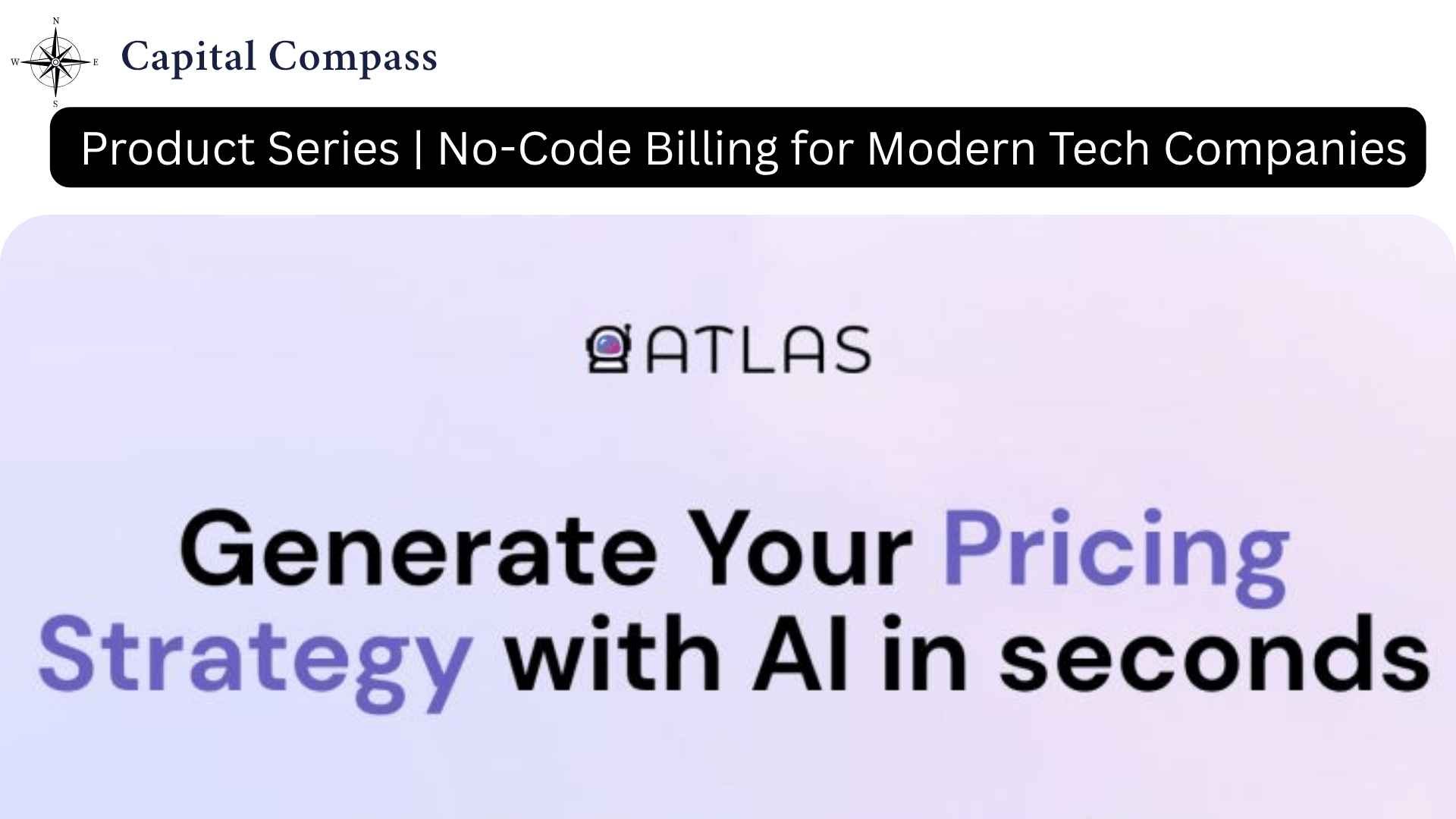 Atlas | No-Code Billing for Modern Tech Companies | Product Deep Dive