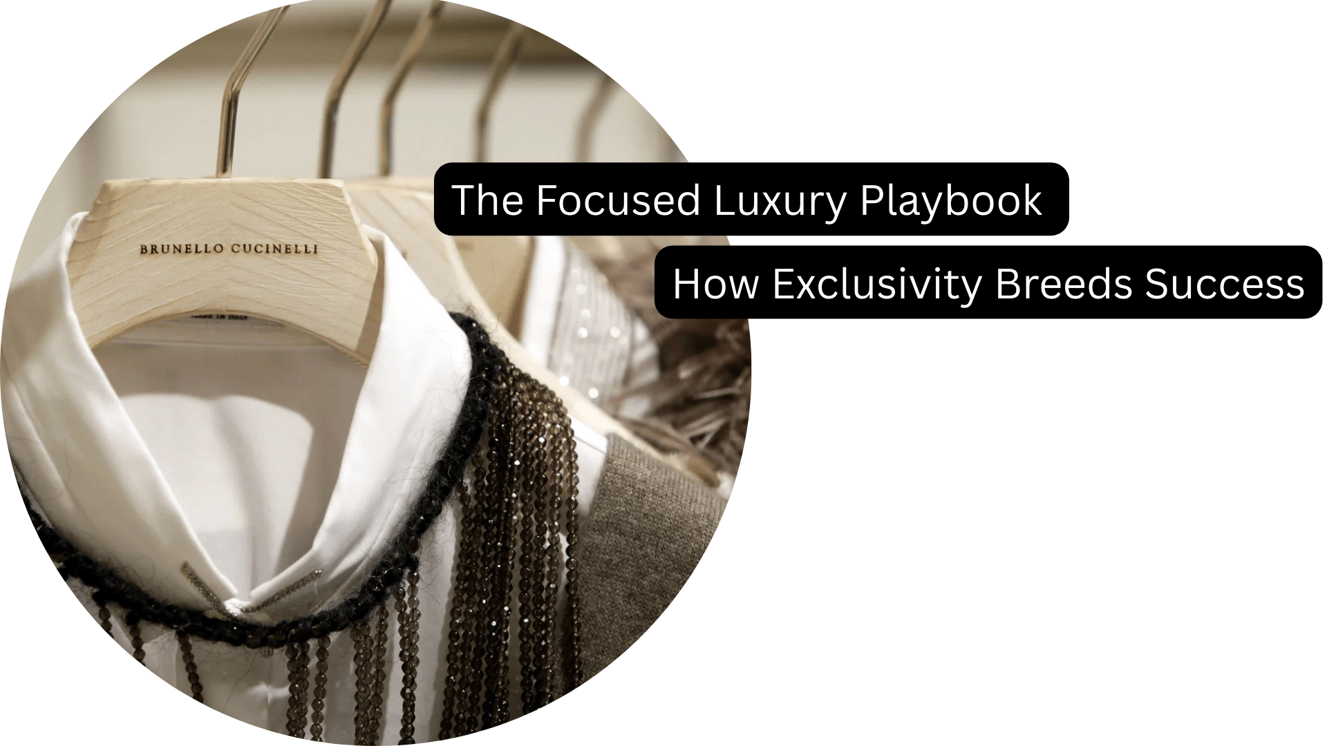Preview | The Focused Luxury Playbook - How Exclusivity Breeds Success