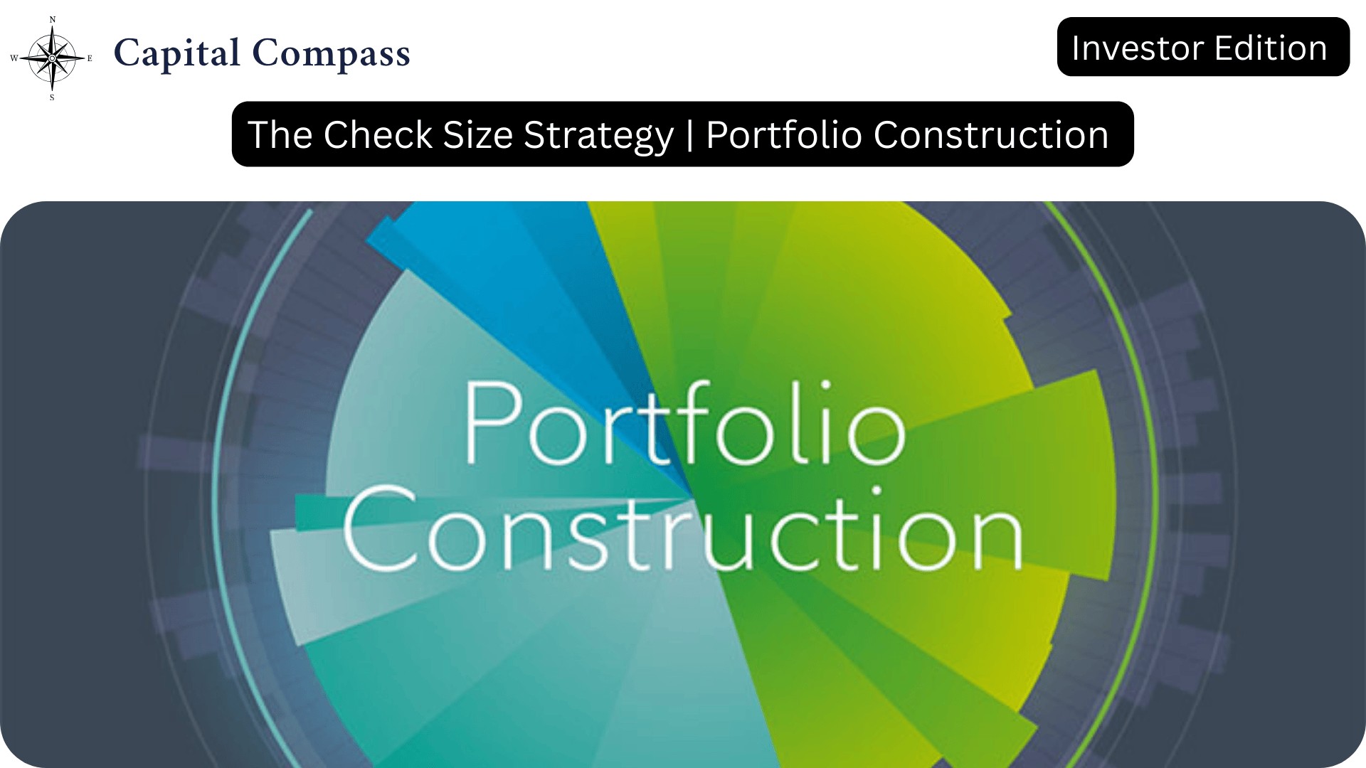 Investor Edition | The Check Size Strategy - Portfolio Construction