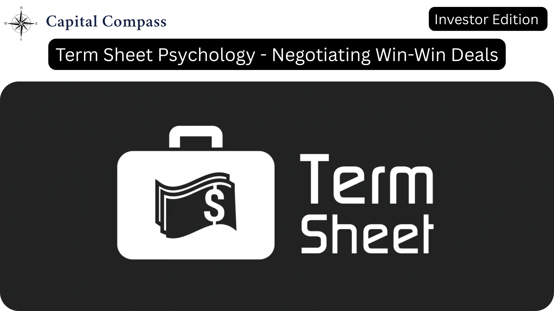 Preview | Term Sheet Psychology - Negotiating Win-Win Deals | Investor Edition