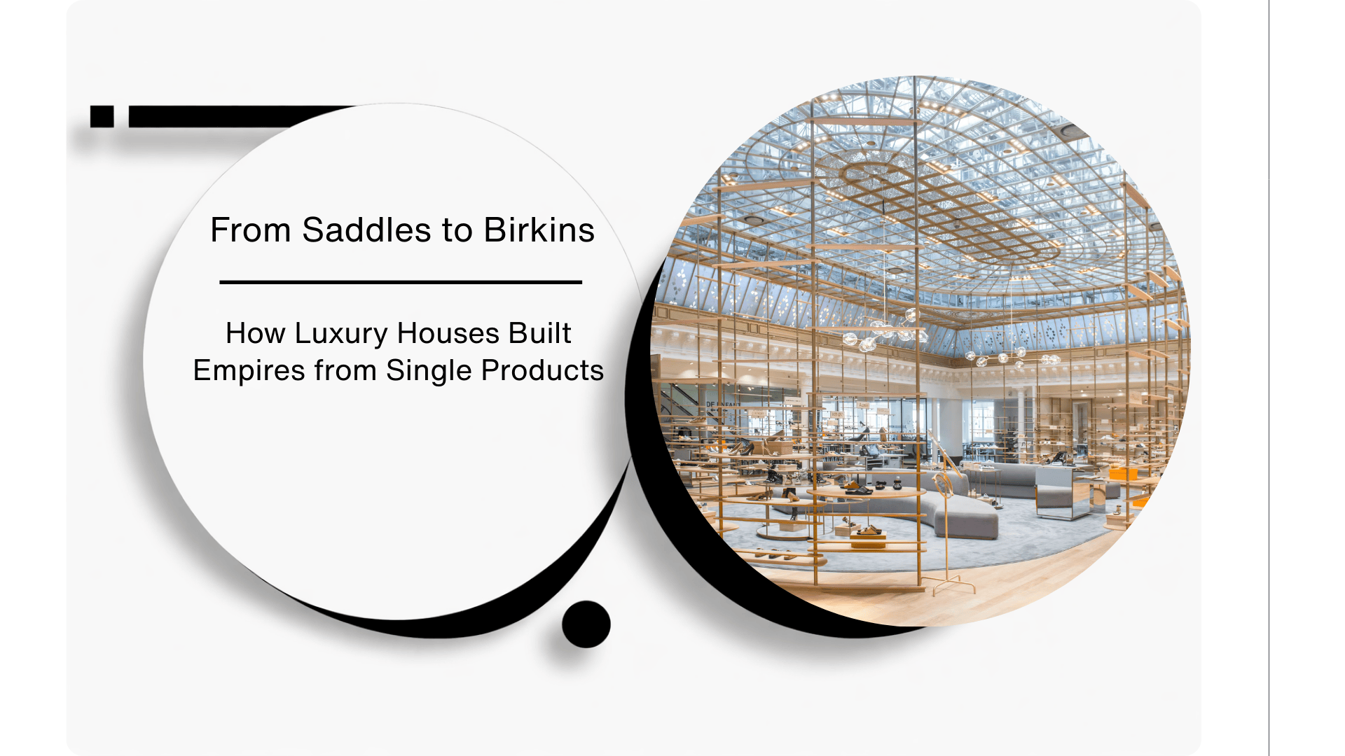 The "Basics First" Playbook | From Saddles to Birkins - How Luxury Houses Built Empires from Single Products