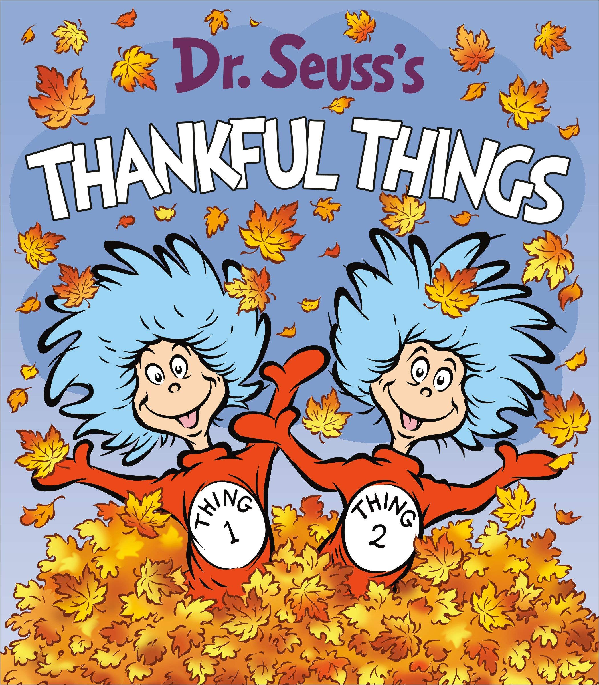 Thankful Things by Dr. Seuss