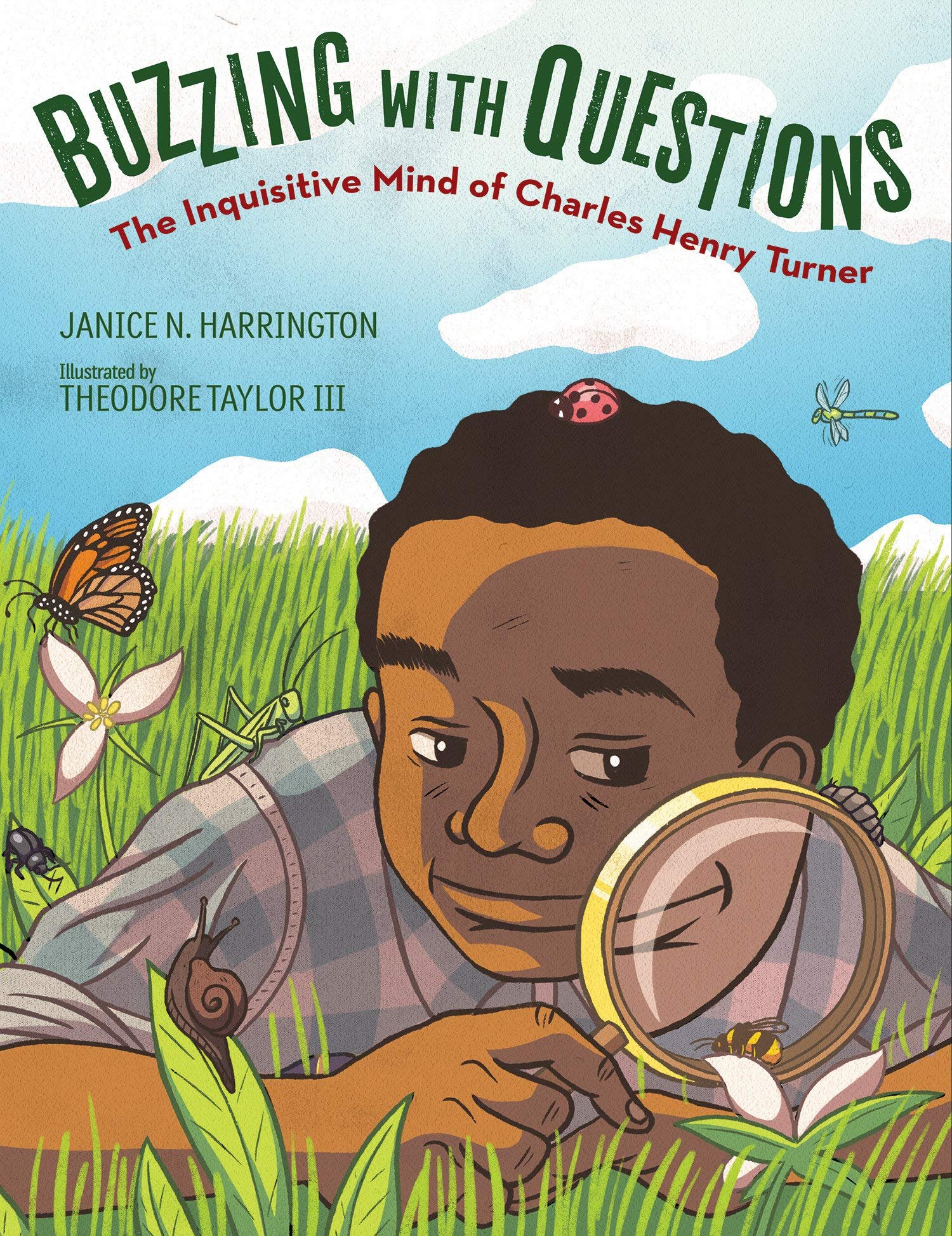  Book for kids and young readers about passion, creativity and science. Charles Henry Turner, the first Black&nbsp;entomologist is a scientist who studies bugs. 