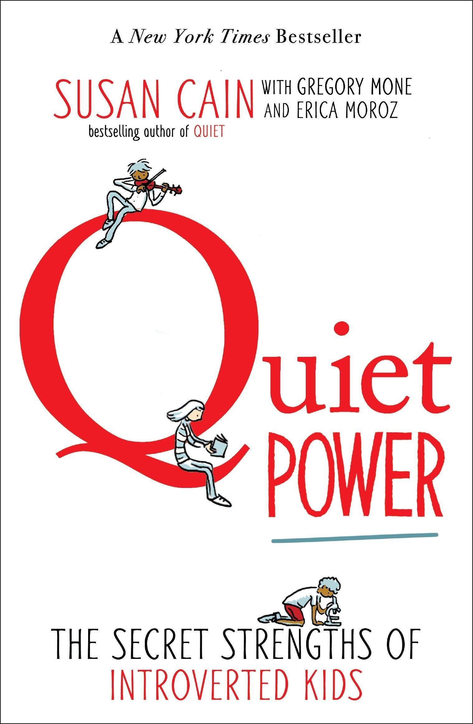 Quiet Power: Secret Strengths of Introverted Kids