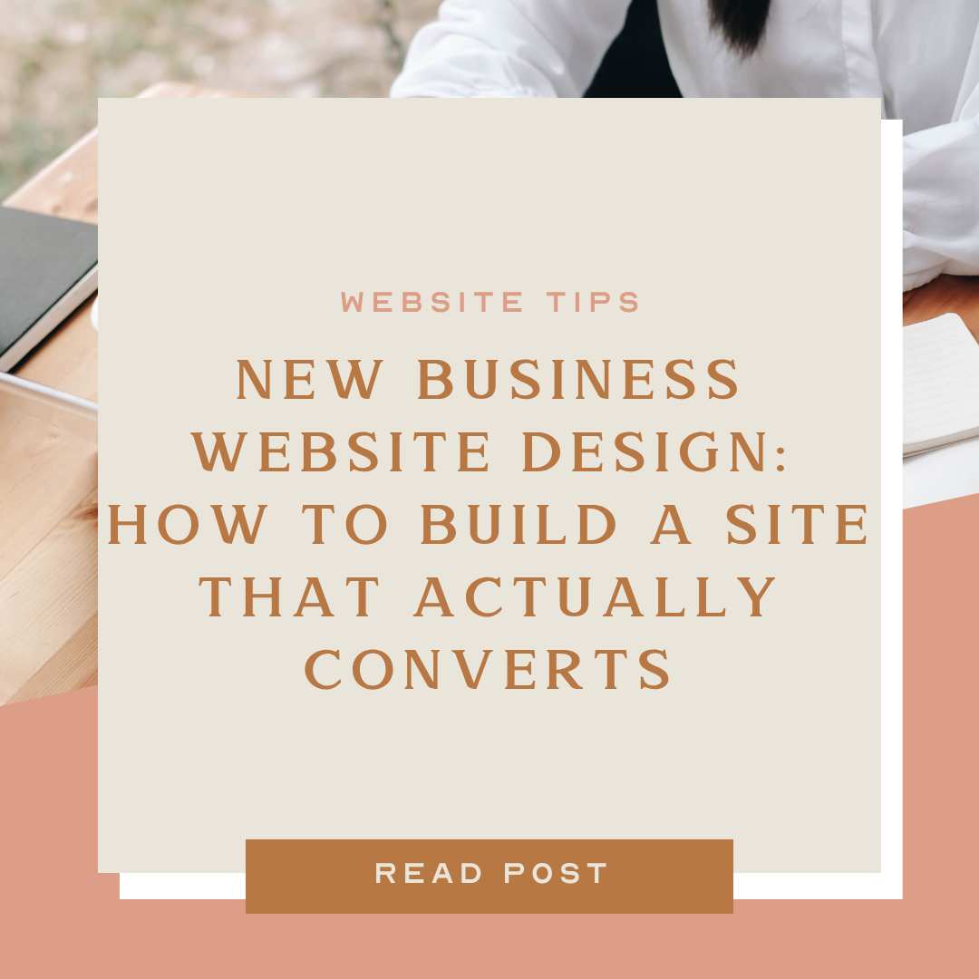 New Business Website Design: How to Build a Site That Actually Converts