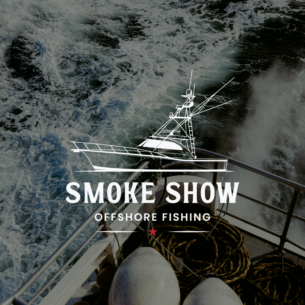Smoke Show Offshore Fishing