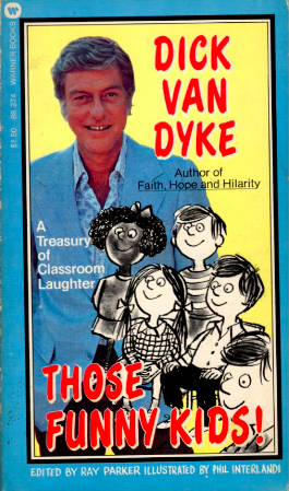 Dick Van Dyke Those Funny Kids