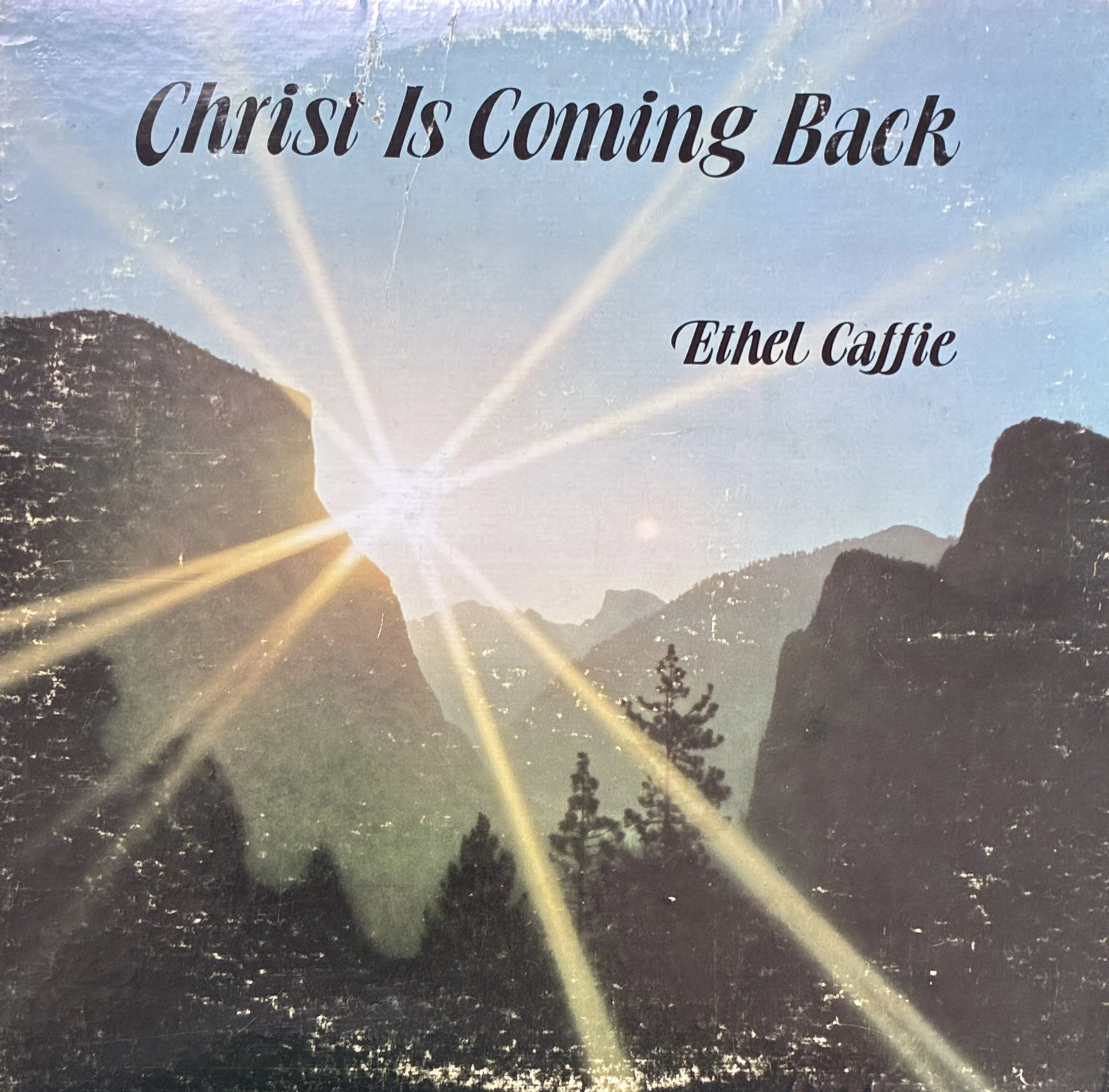 Ethel Caffie - Christ is Coming Back