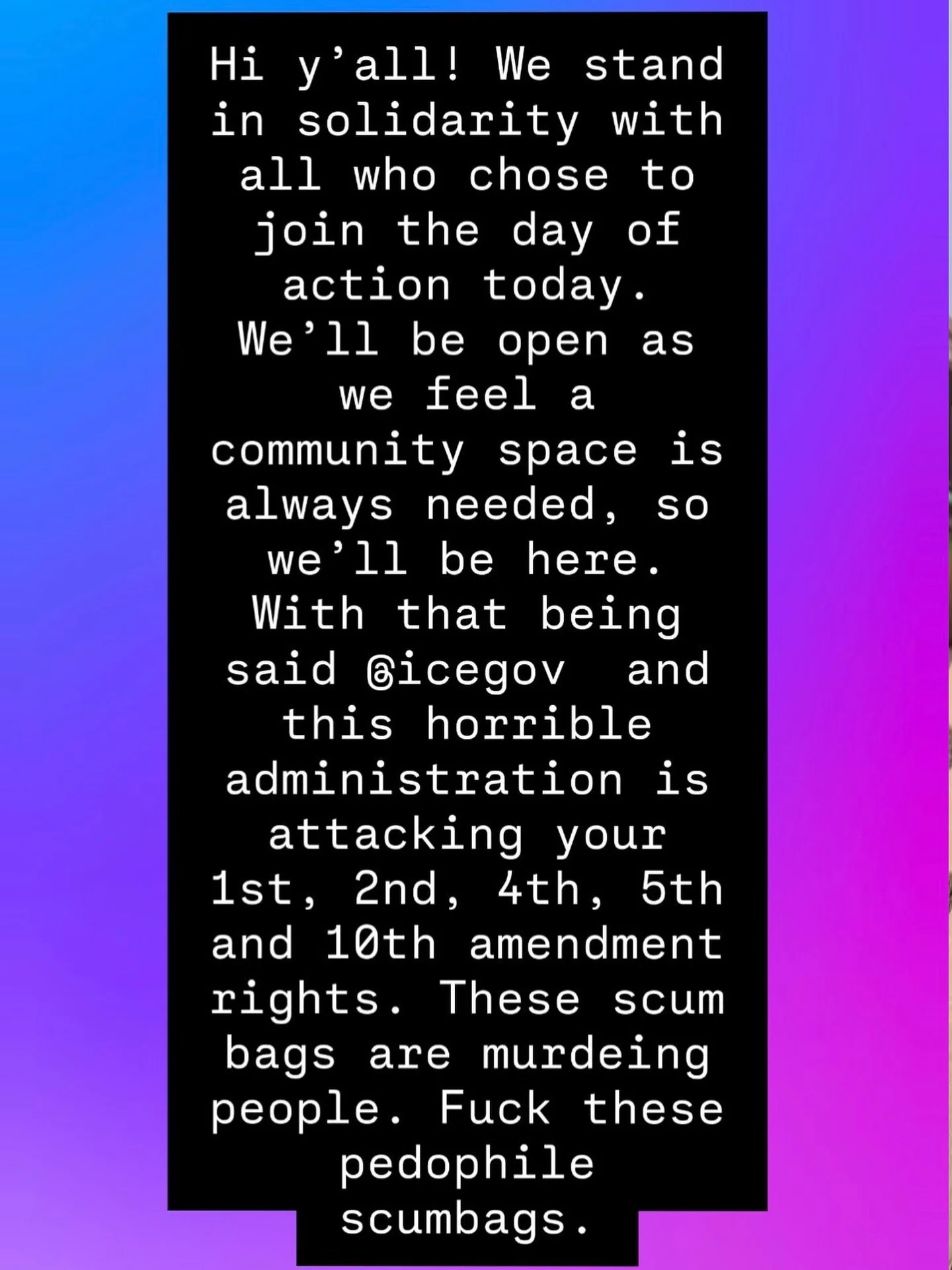 Solidarity always. After today, go read about revolutionary movements. Take a stop the bleed class. Take a firearm safety class. Join a local community action group. Get involved! Fuck ice. Fuck this administration.