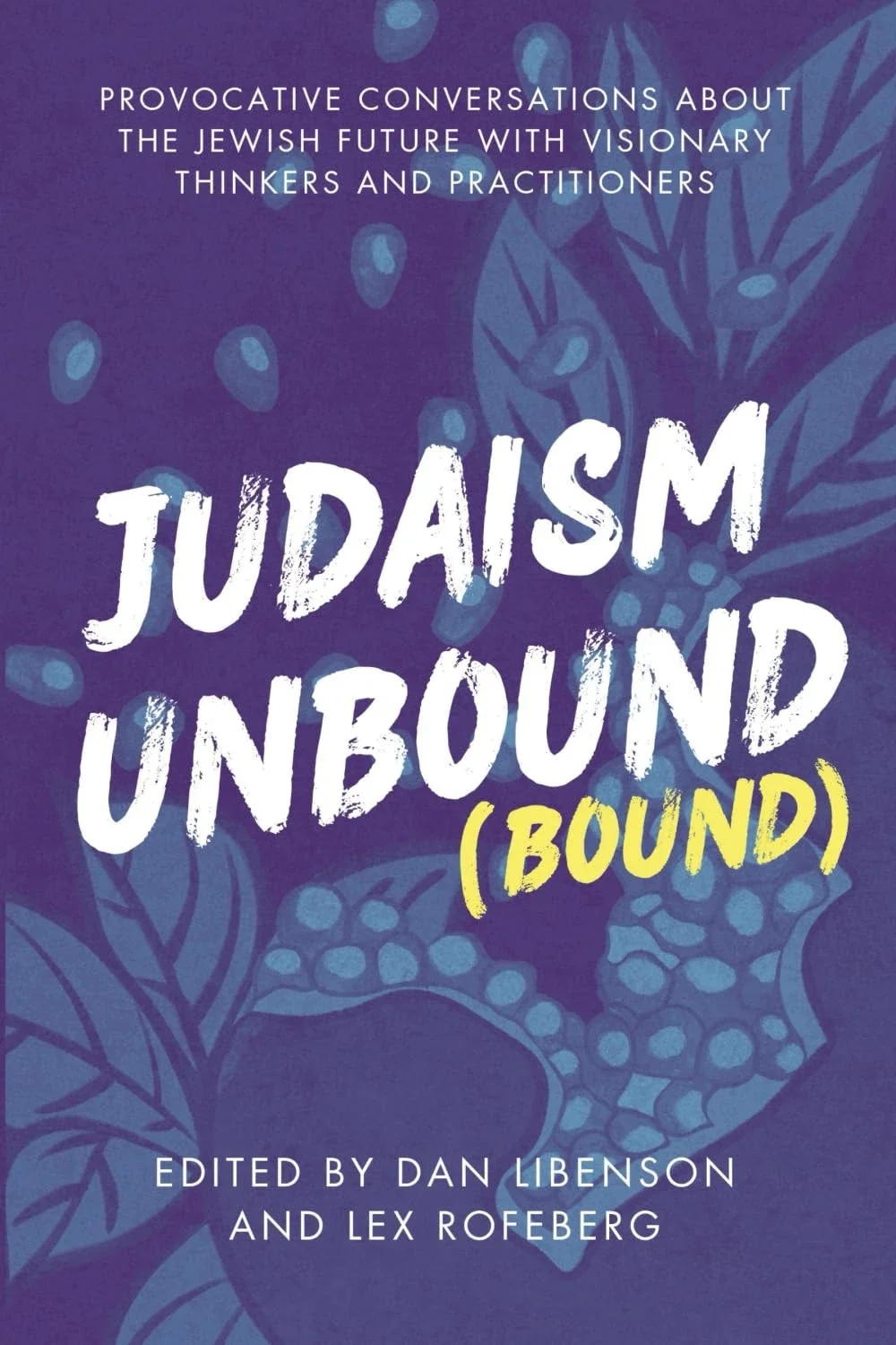 Judaism Unbound Bound Book