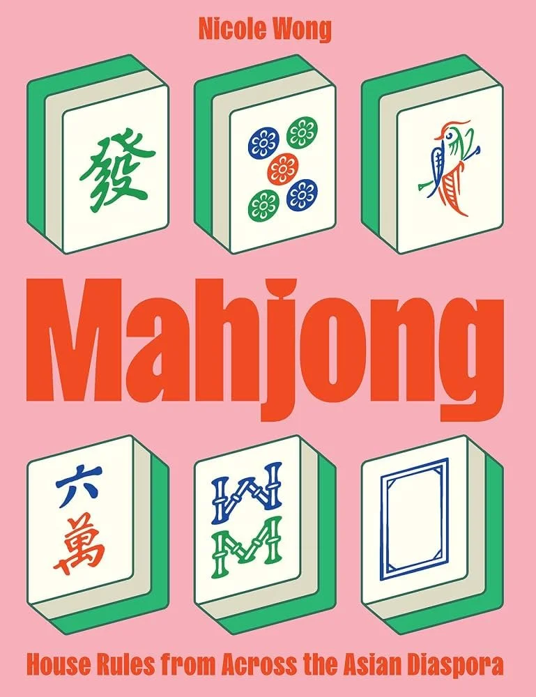 Mahjong House Rules From Across the Asian Diaspora Book