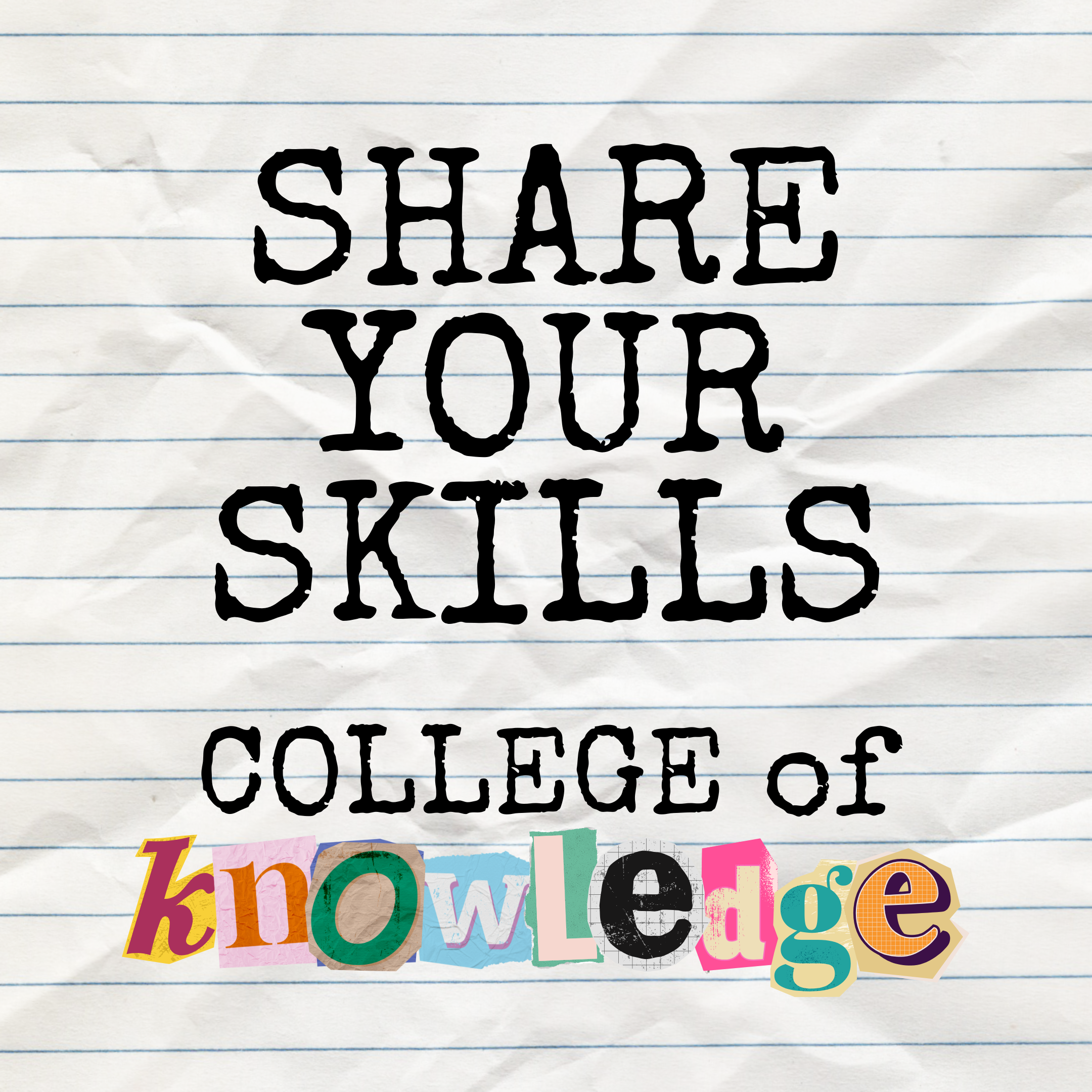 College of Knowledge // monthly Sept-May