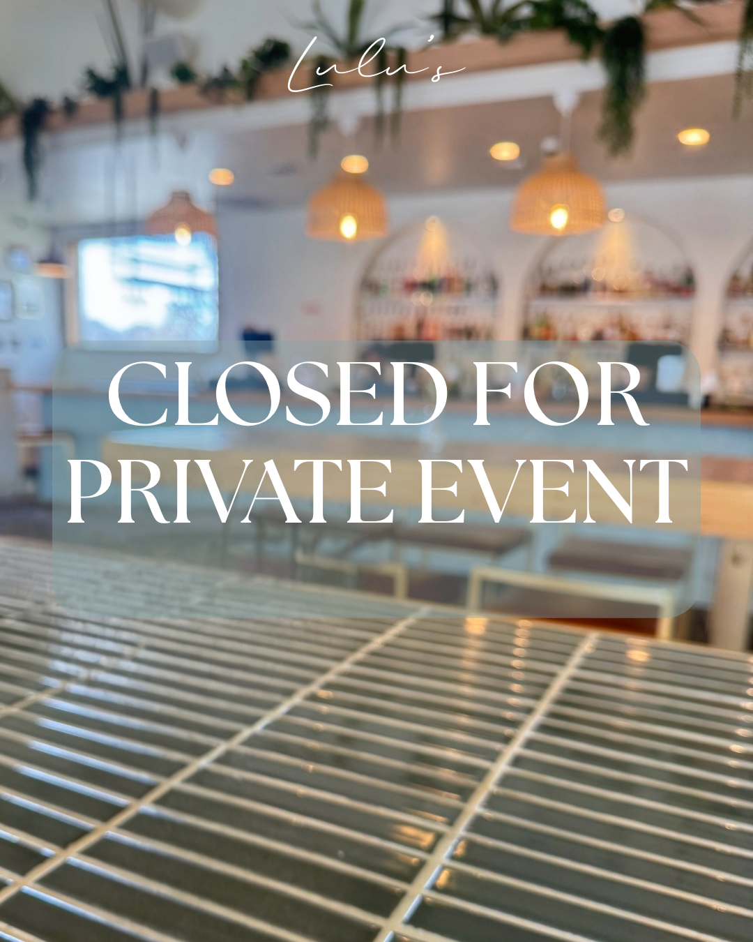 Closed for Private Event