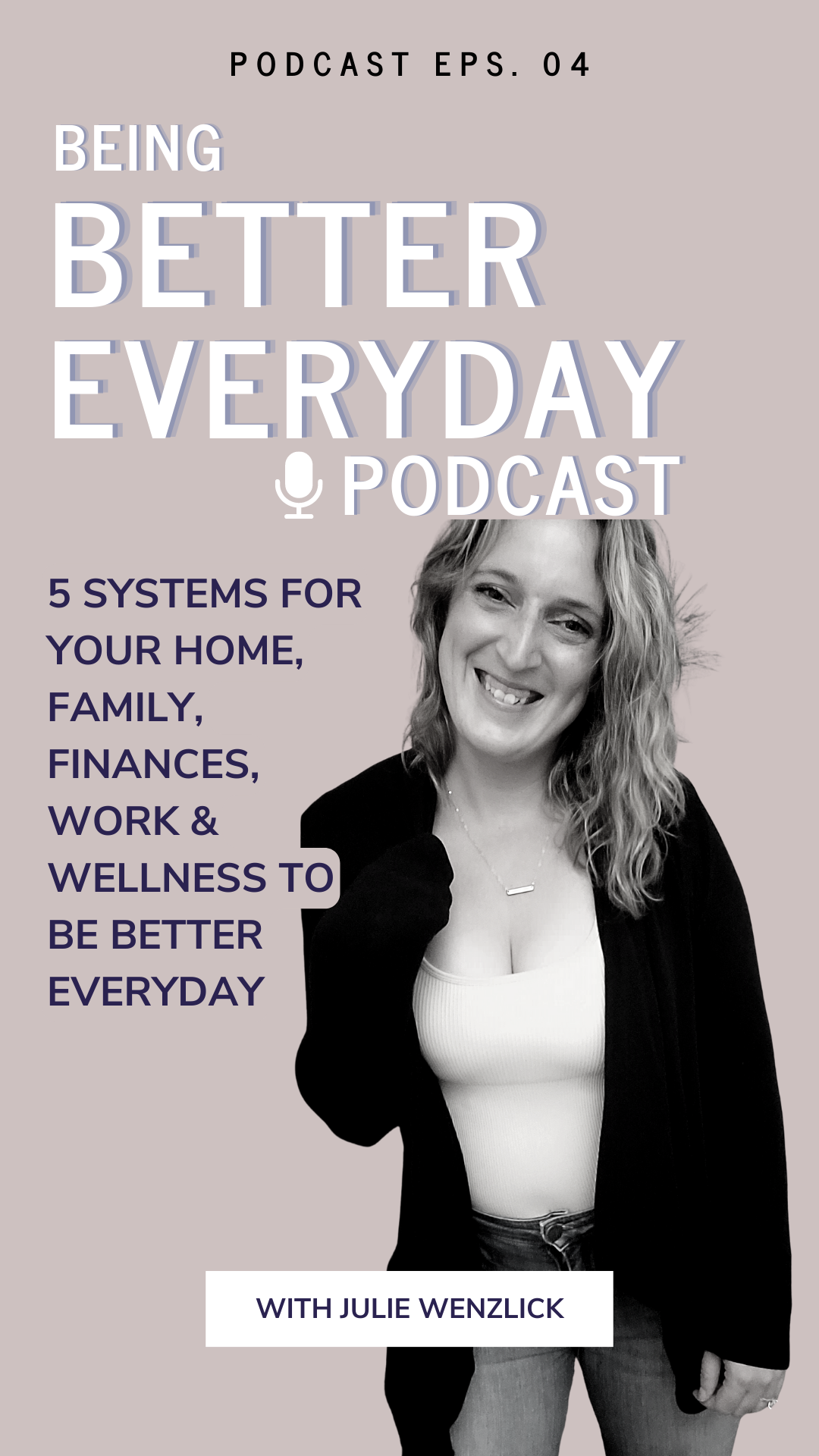 5 Systems for Your Home, Family, Finances, Work and Wellness to be ...