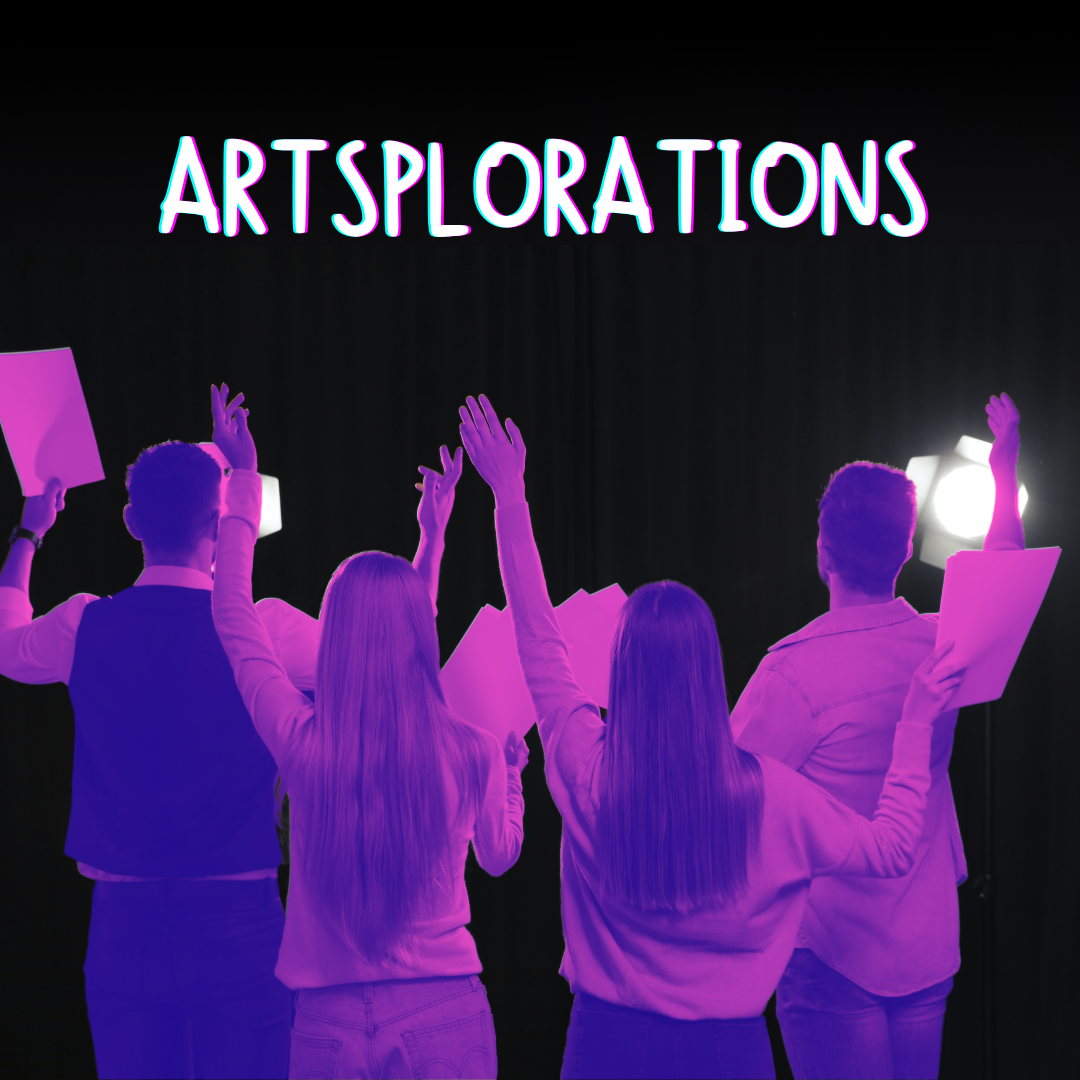 REGISTRATION DEADLINE: ARTSPLORATIONS Theatre Workshops