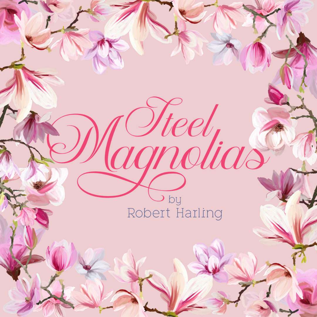 Steel Magnolias