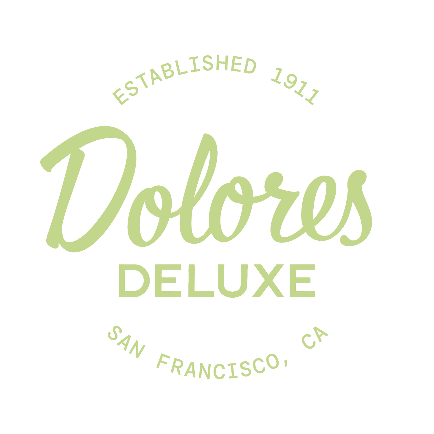 Dolores Deluxe