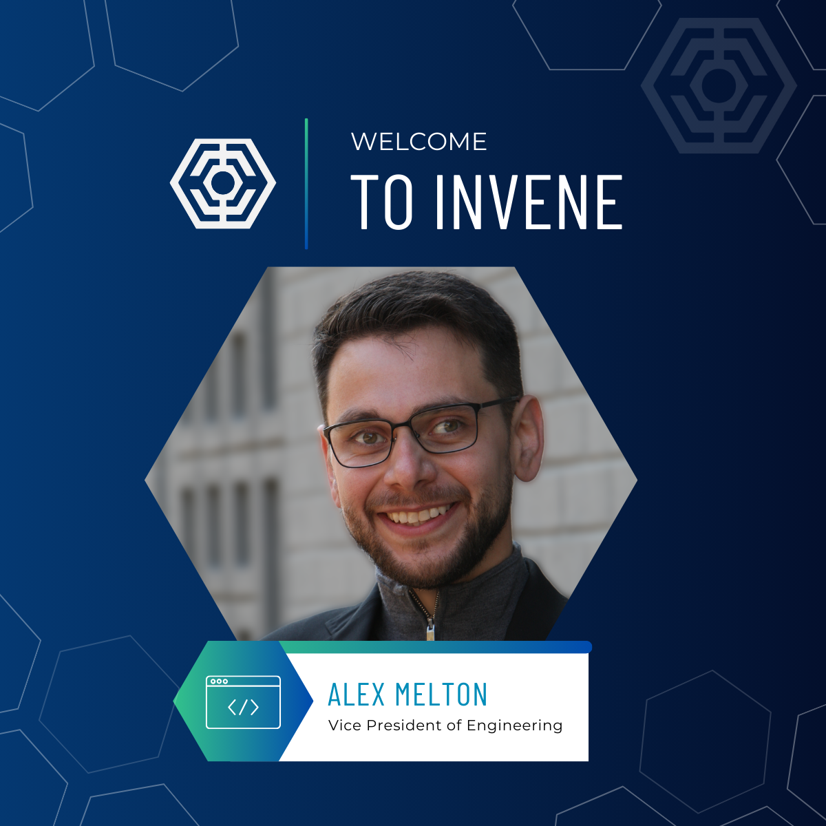 Invene Welcomes New VP of Engineering — Invene