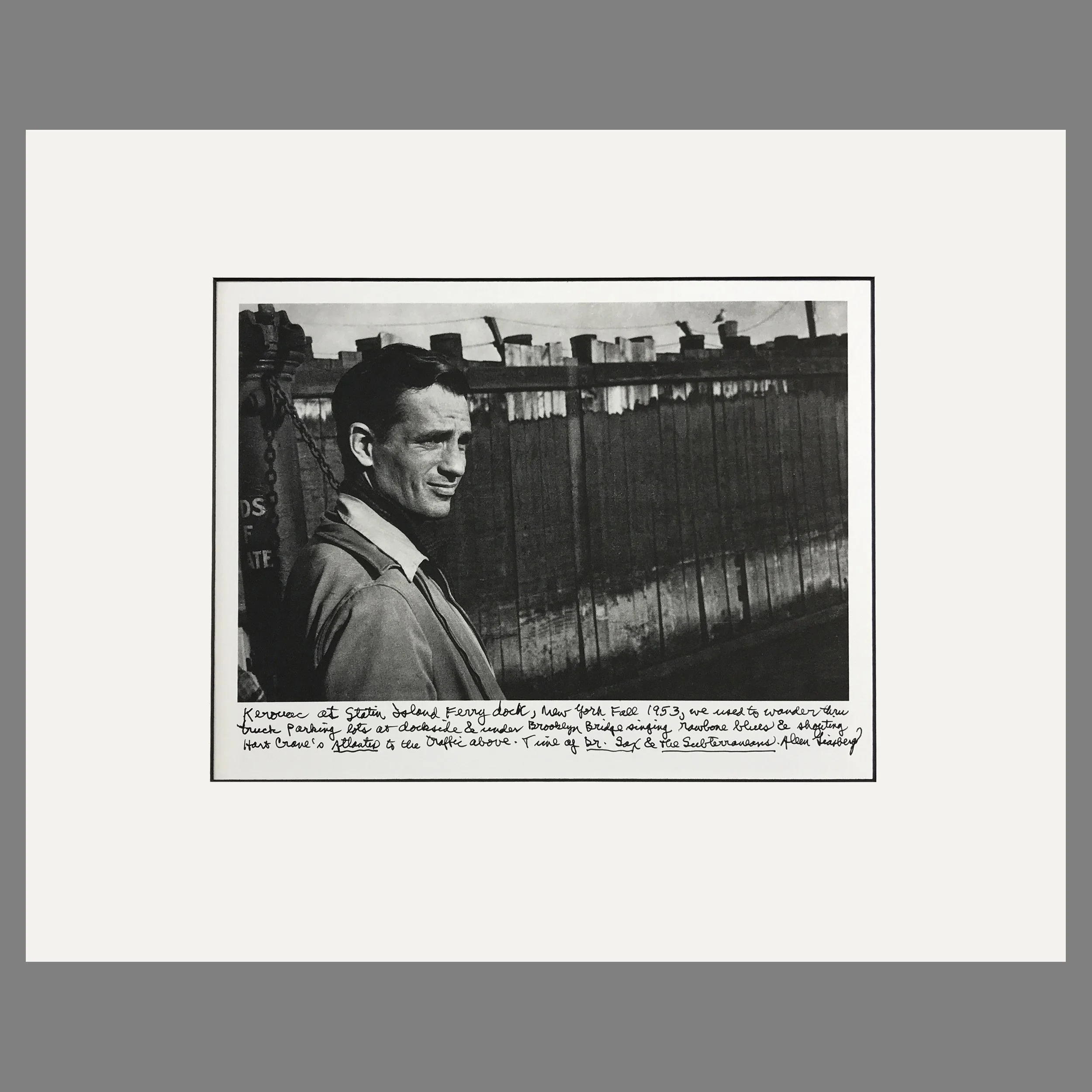 Jack Kerouac, Staten Island Ferry Dock, NYC 1953 - Allen Ginsberg Photograph - Matted Print 16 x 20