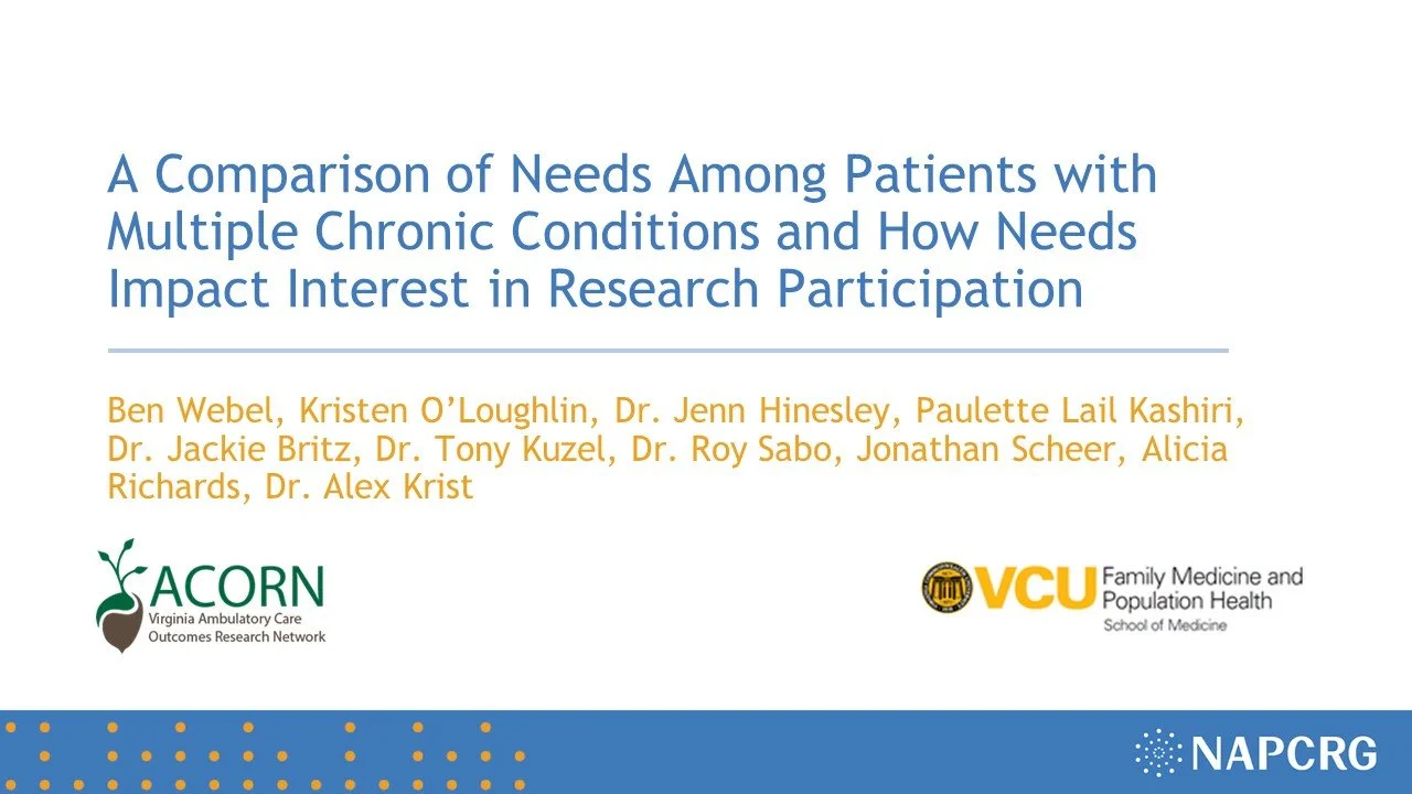 A Comparison of Needs Among Patients with Multiple Chronic Conditions and How Needs Impact Interest In Research Participation, 2021 Practice-Based Research Network Conference (presentation)