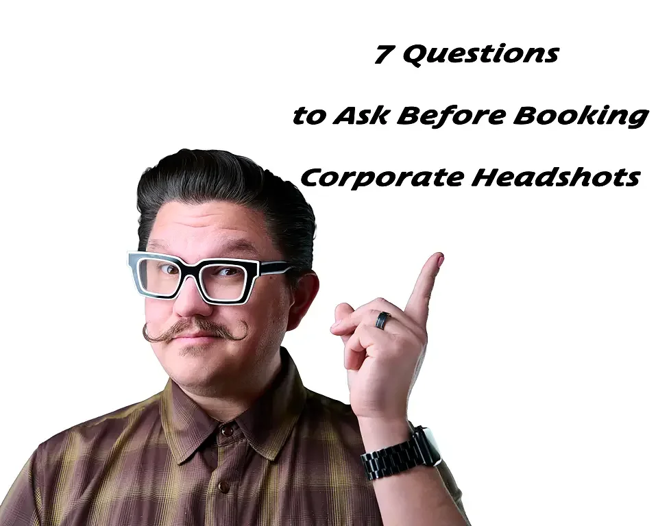 What to Ask Before You Book Anyone for Your Office Headshots