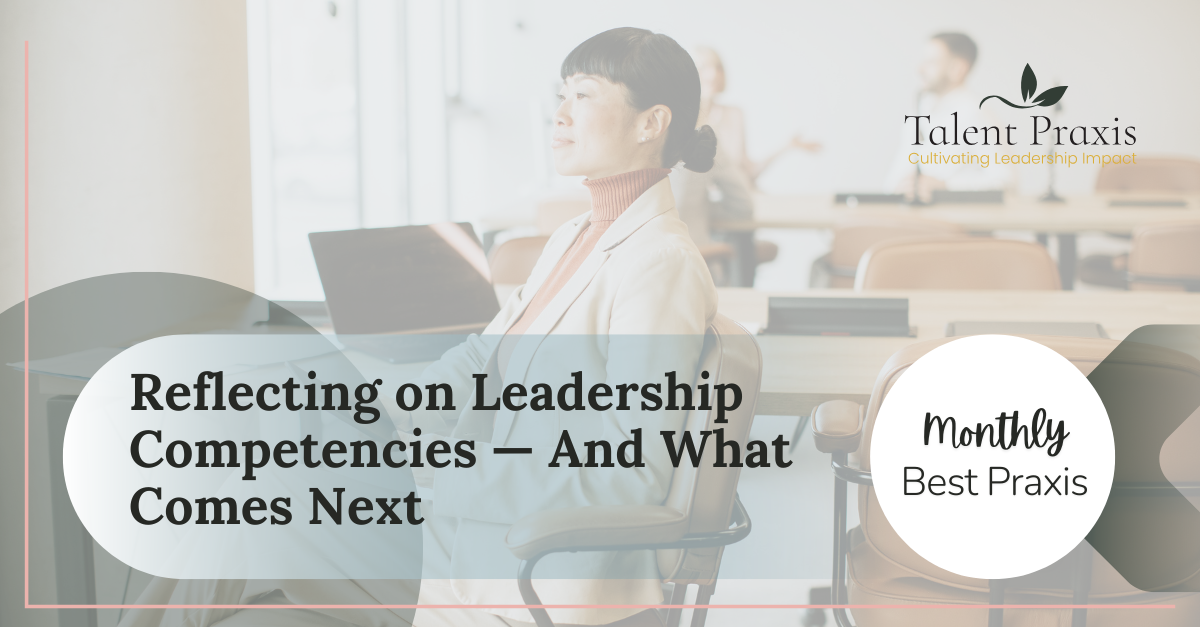 Reflecting on Leadership Competencies — And What Comes Next