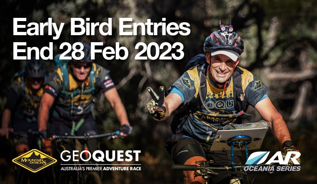 Early Bird Entries Close for Mountain Designs GeoQuest 2023 Midnight 28 Feb 2023!

💥 GeoQuest 2023 &ndash; ENTER NOW 💥

🗓 9-12 June 2023
🏝 South West Rocks, NSW
⏰ 48 hour event
👨&zwj;👩&zwj;👧&zwj;👦 4 person Options
🎟 ENTER: www.geoquest.com.a